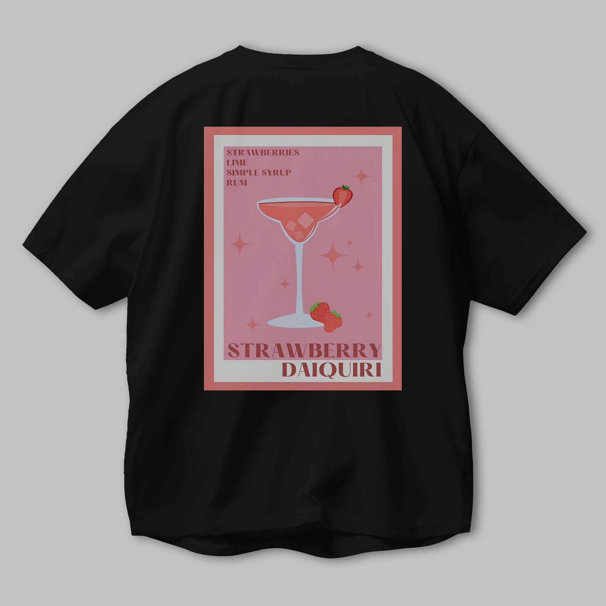 Strawberry Daiquiri Arka Baskılı Oversize t-shirt Erkek Kadın Unisex %100 Pamuk Bisiklet Yaka tişort