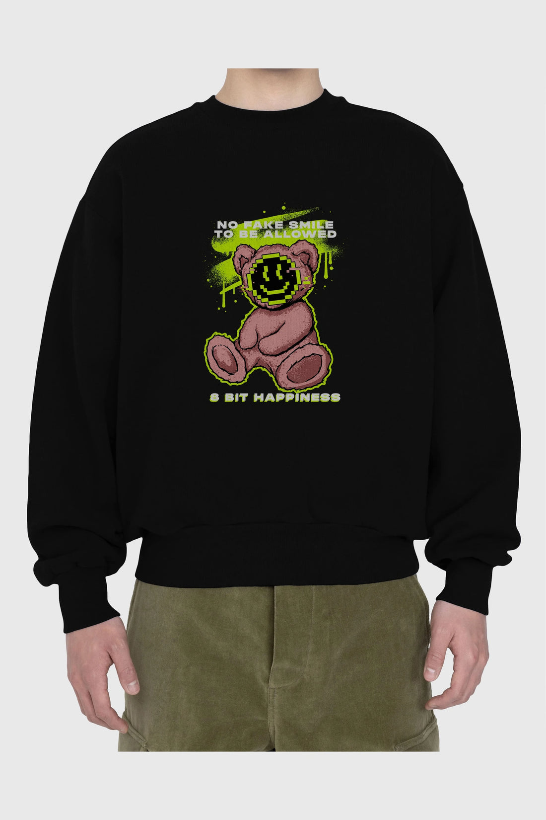No Fake Smile Bear Ön Baskılı Oversize Sweatshirt Erkek Kadın Unisex