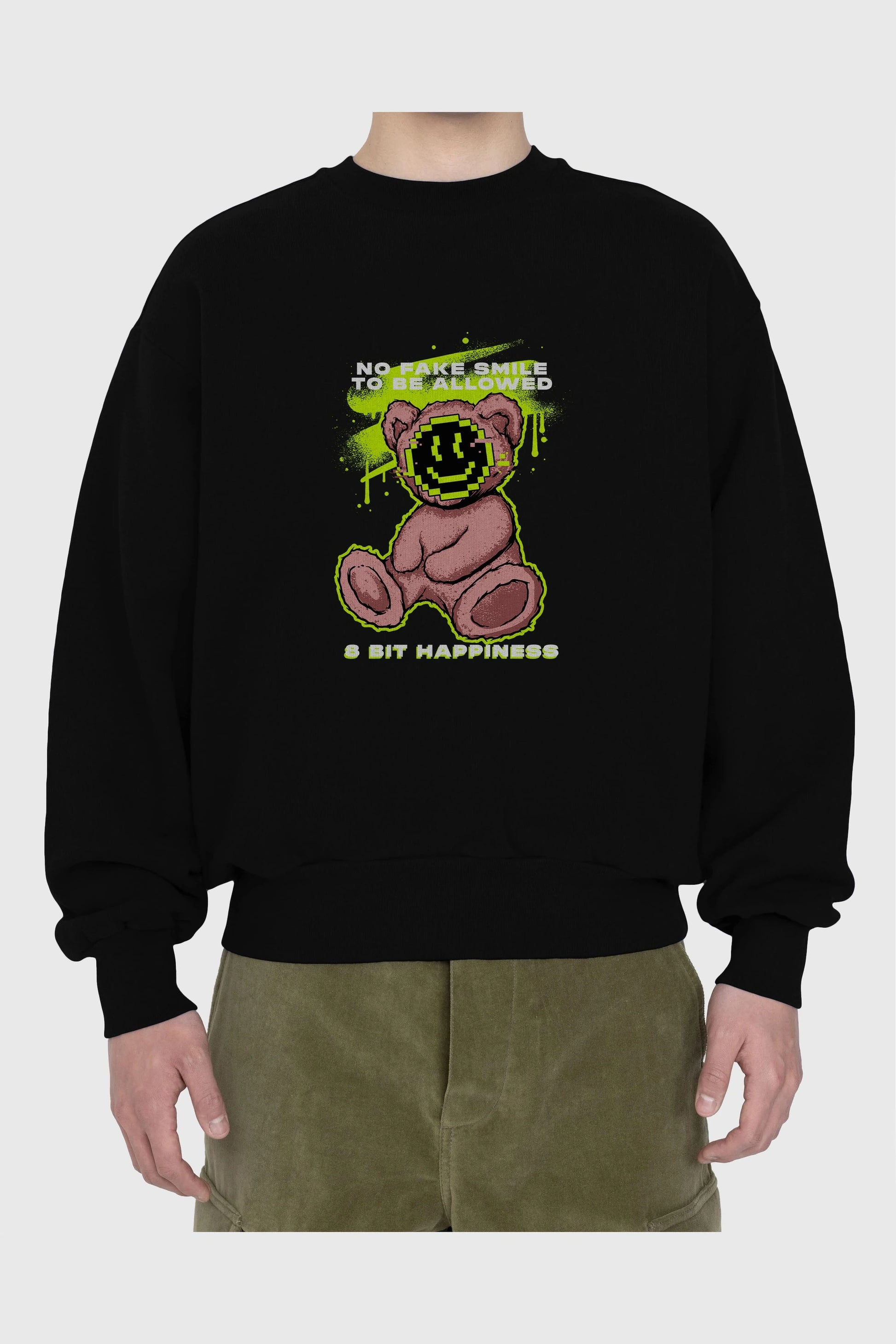 No Fake Smile Bear Ön Baskılı Oversize Sweatshirt Erkek Kadın Unisex