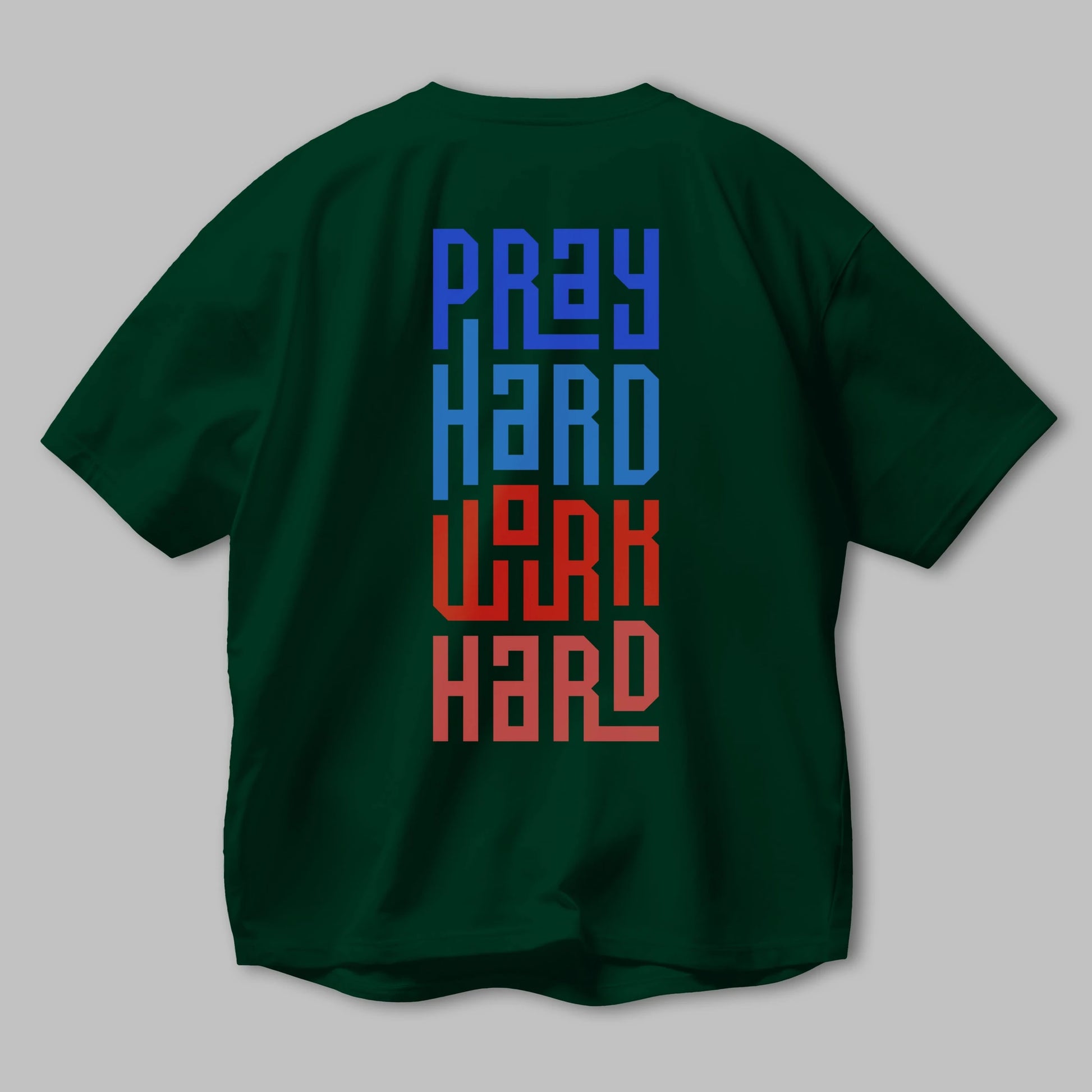Pray Hard Work Hard Yazılı Arka Baskılı Oversize t-shirt Erkek Kadın Unisex