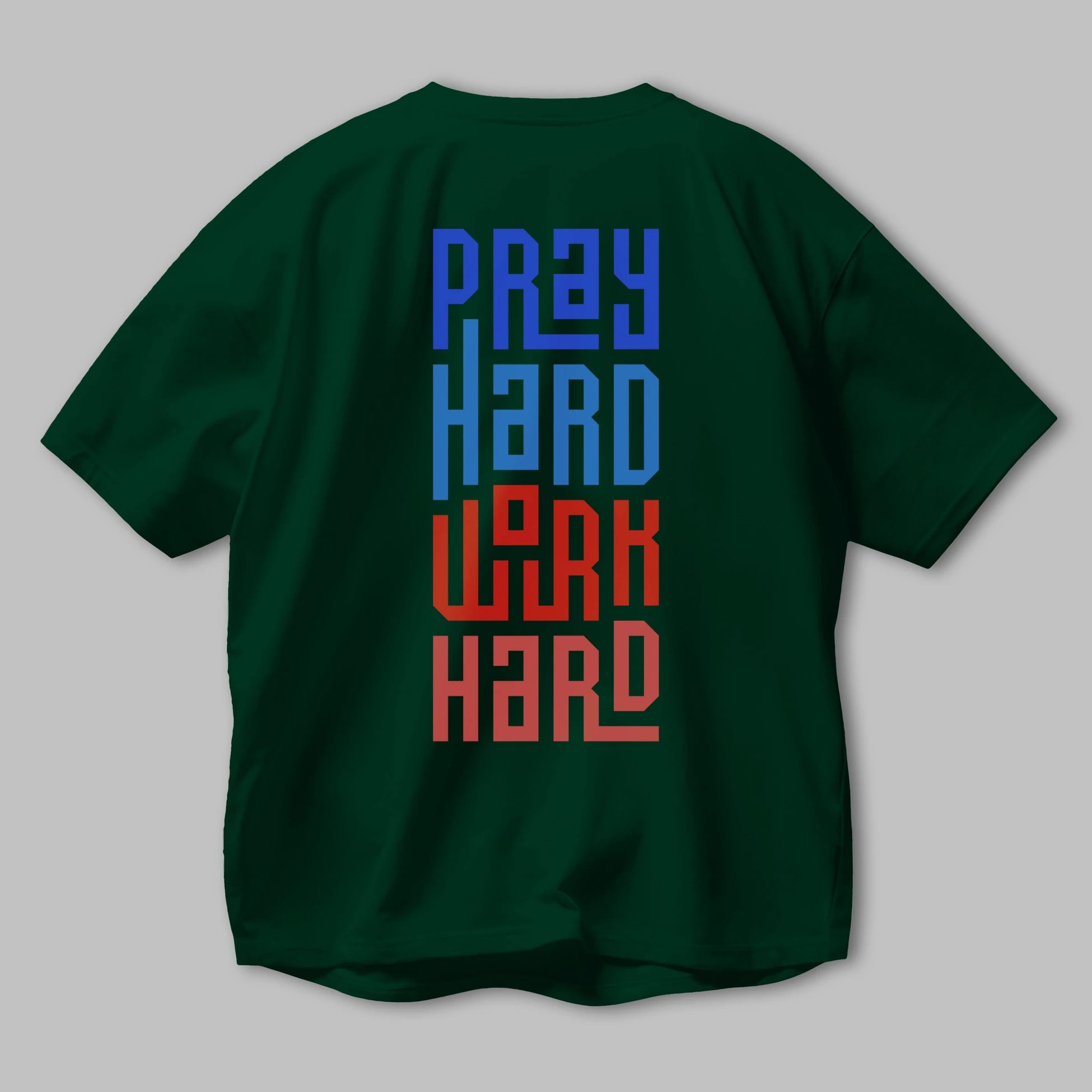 Pray Hard Work Hard Yazılı Arka Baskılı Oversize t-shirt Erkek Kadın Unisex