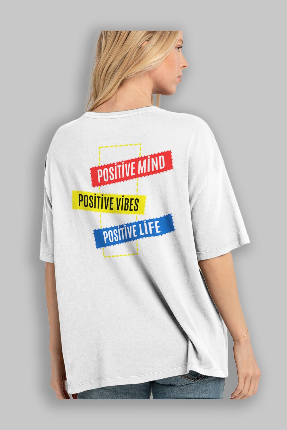 Positive Mind Vibes Lifes Arka Baskılı Oversize t-shirt Erkek Kadın Unisex