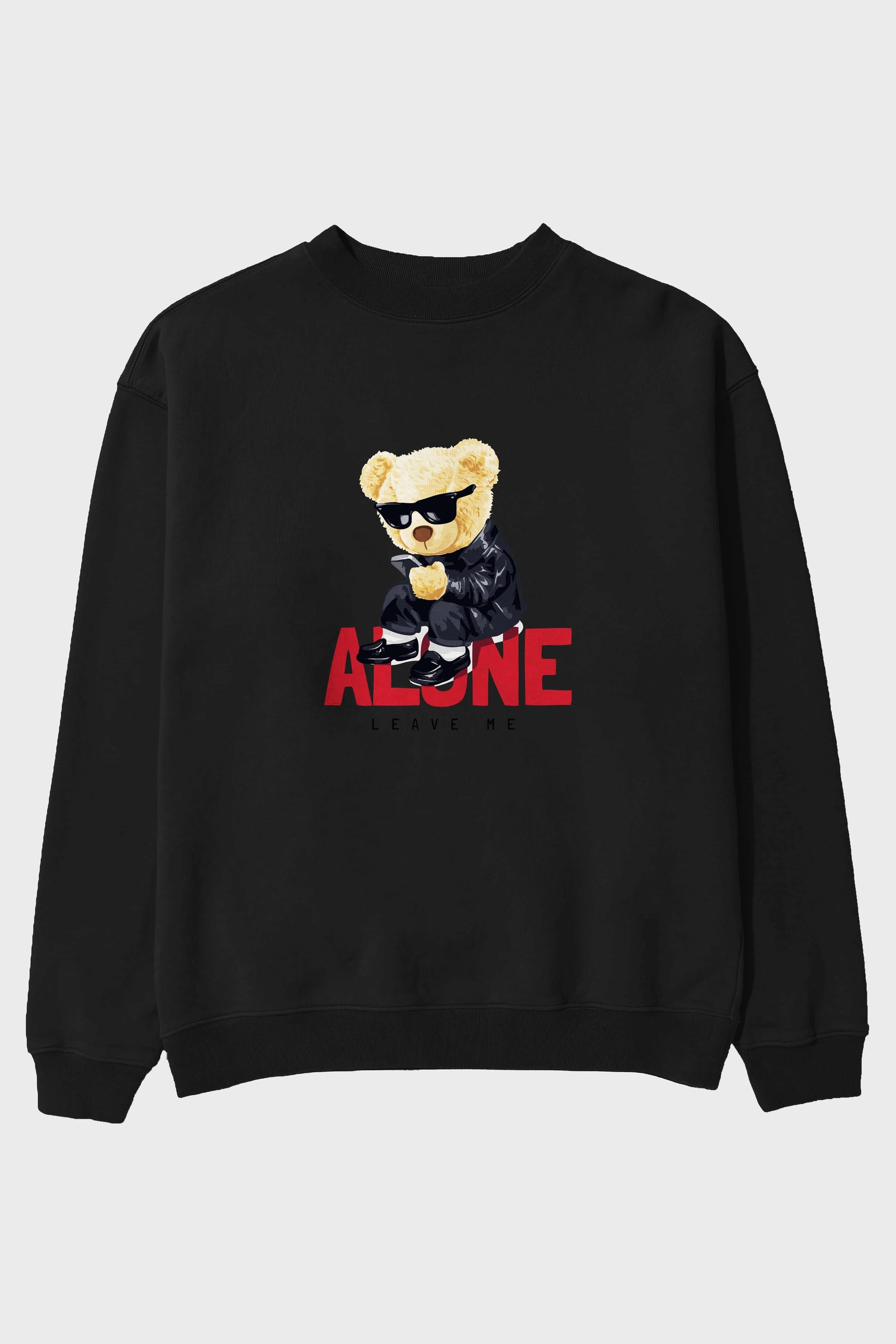 Teddy Bear Alone Ön Baskılı Oversize Sweatshirt Erkek Kadın Unisex