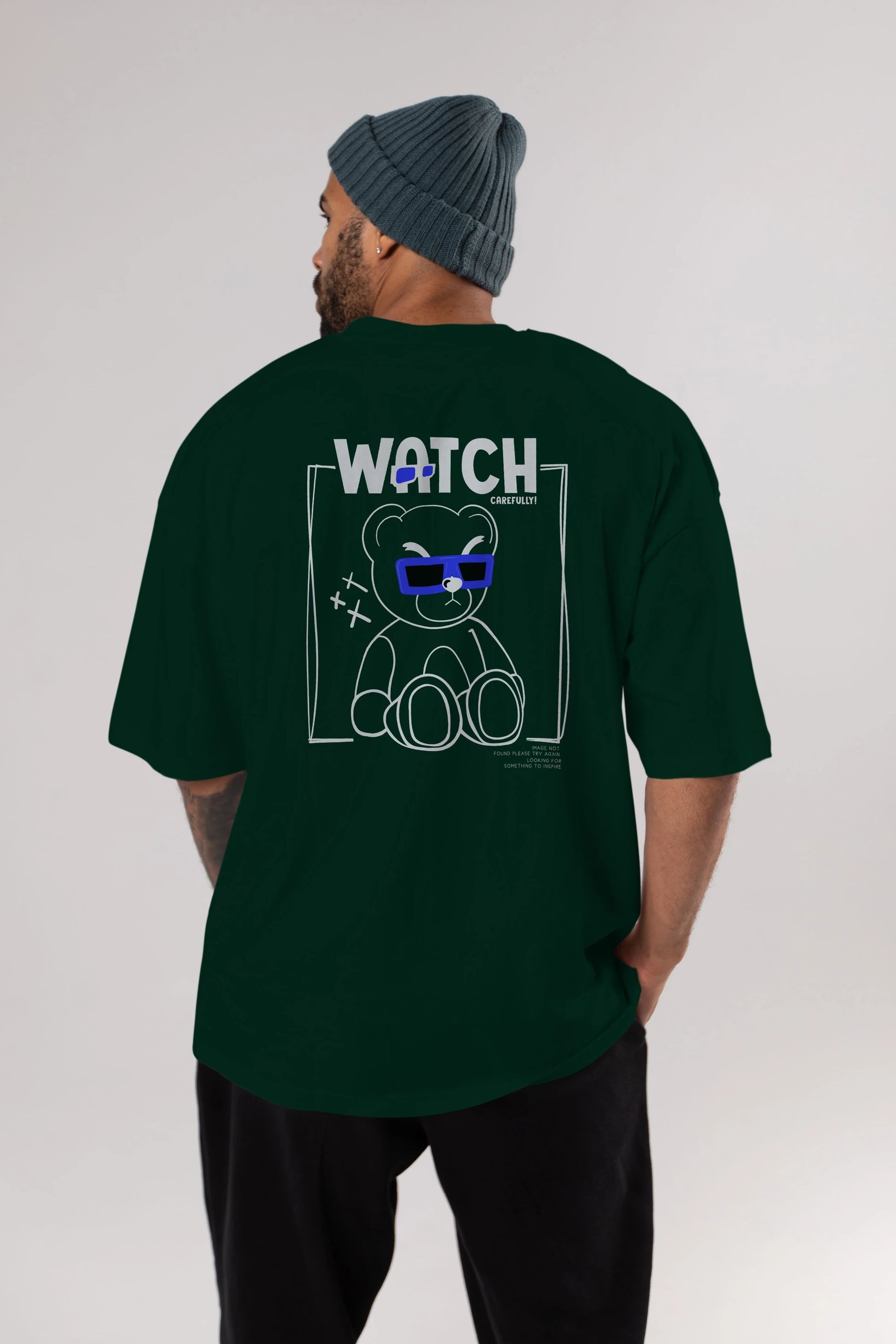 Watch Carefully Bear Arka Baskılı Oversize t-shirt Erkek Kadın Unisex