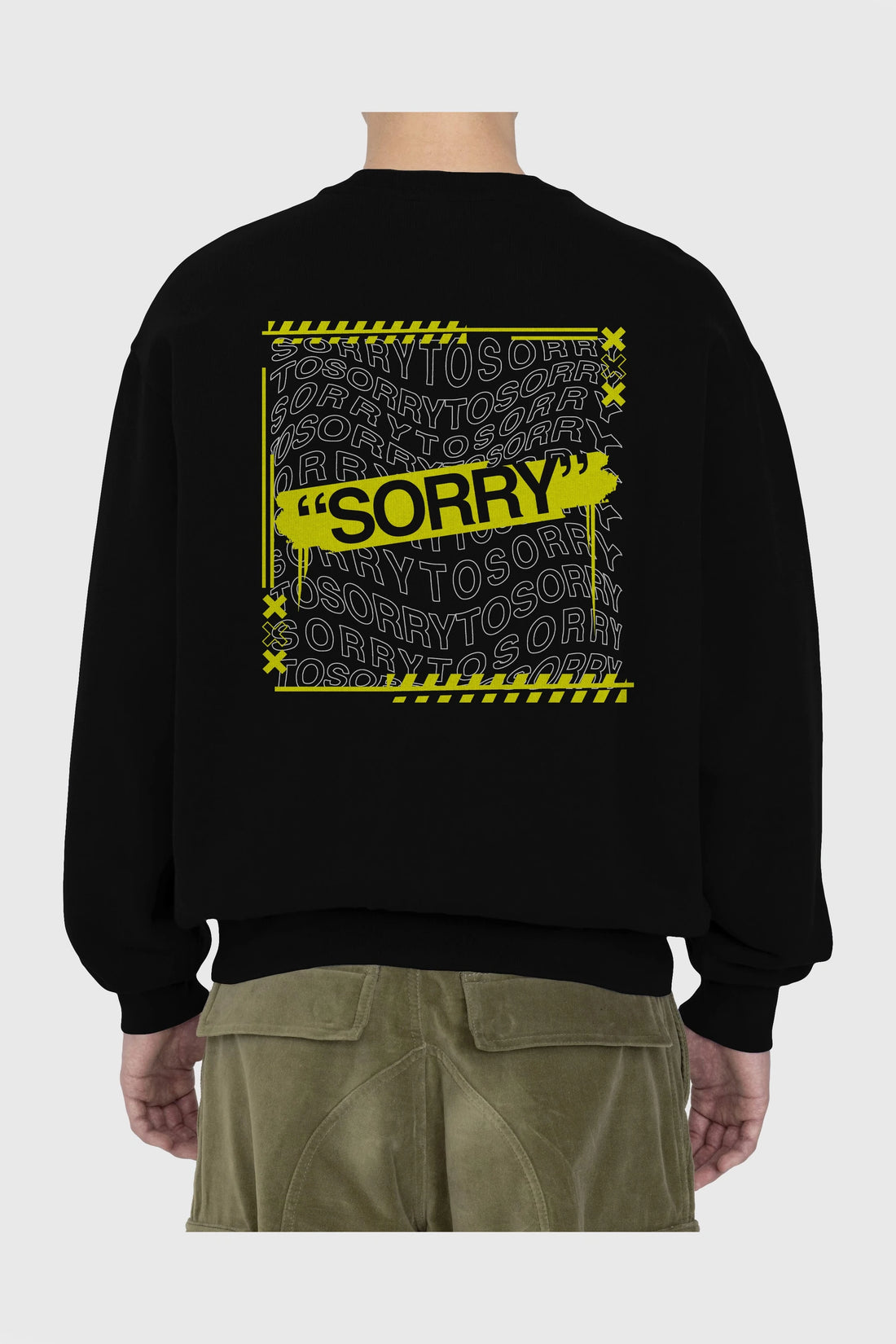 Sorry to Sorry Arka Baskılı Oversize Sweatshirt Erkek Kadın Unisex