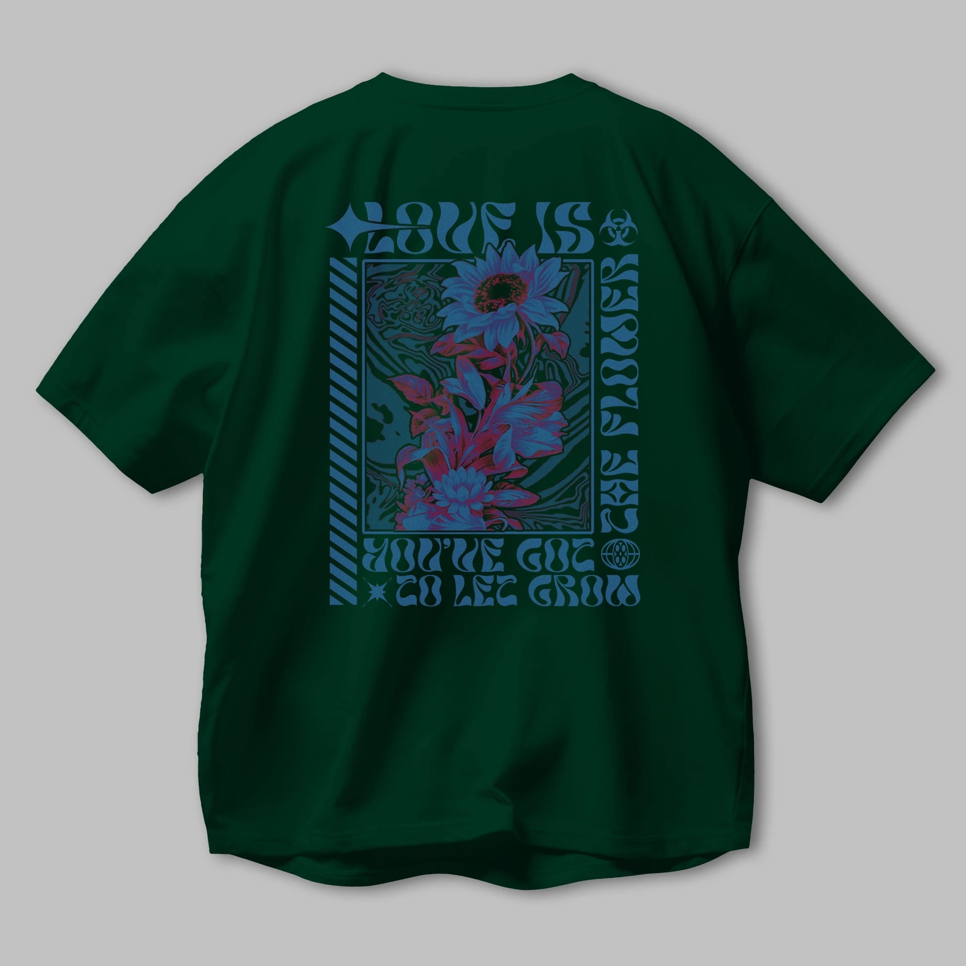Love is the flower you've got to let grow Arka Baskılı Oversize t-shirt Erkek Kadın Unisex