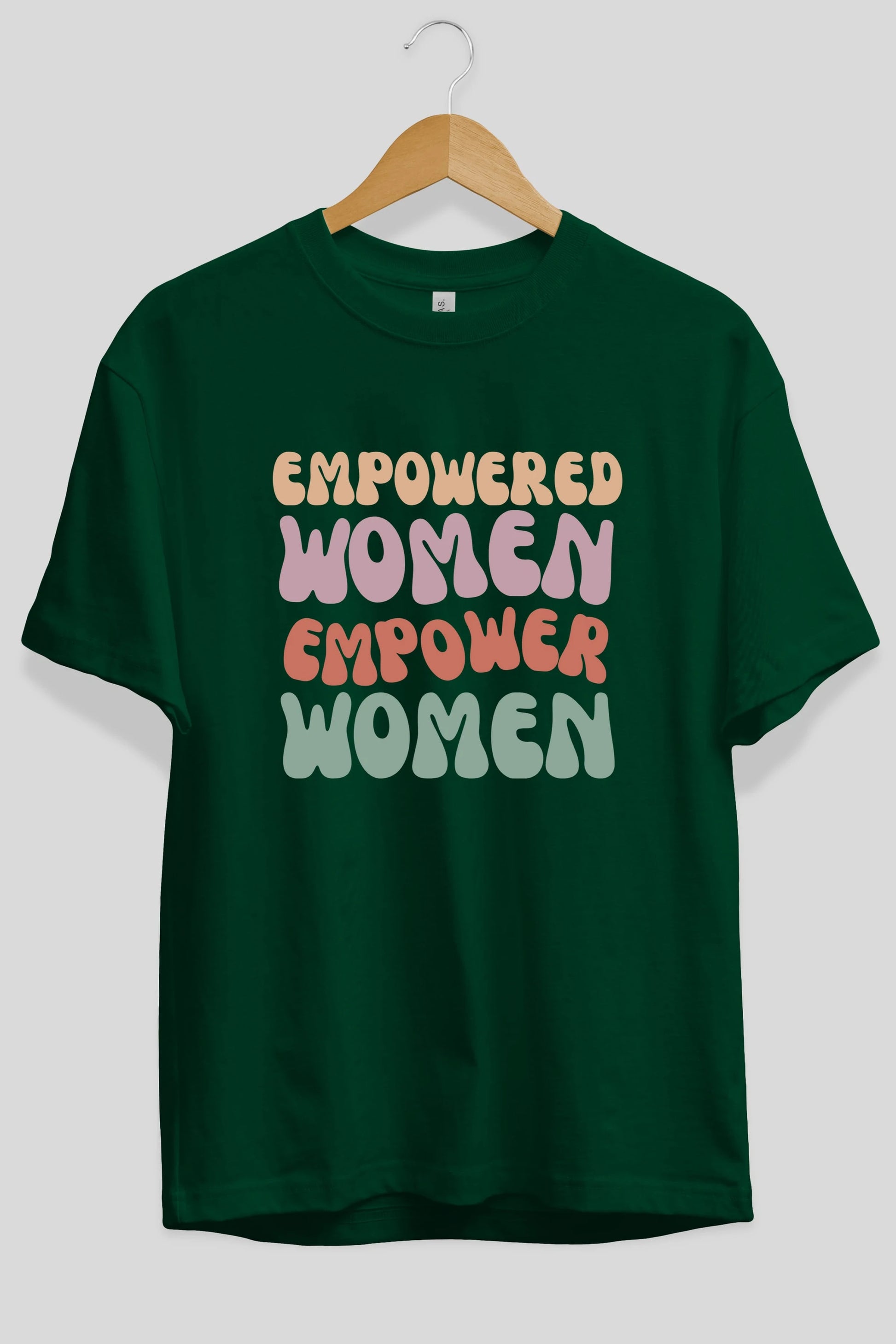 Empowered Women Yazılı Ön Baskılı Oversize t-shirt Erkek Kadın Unisex
