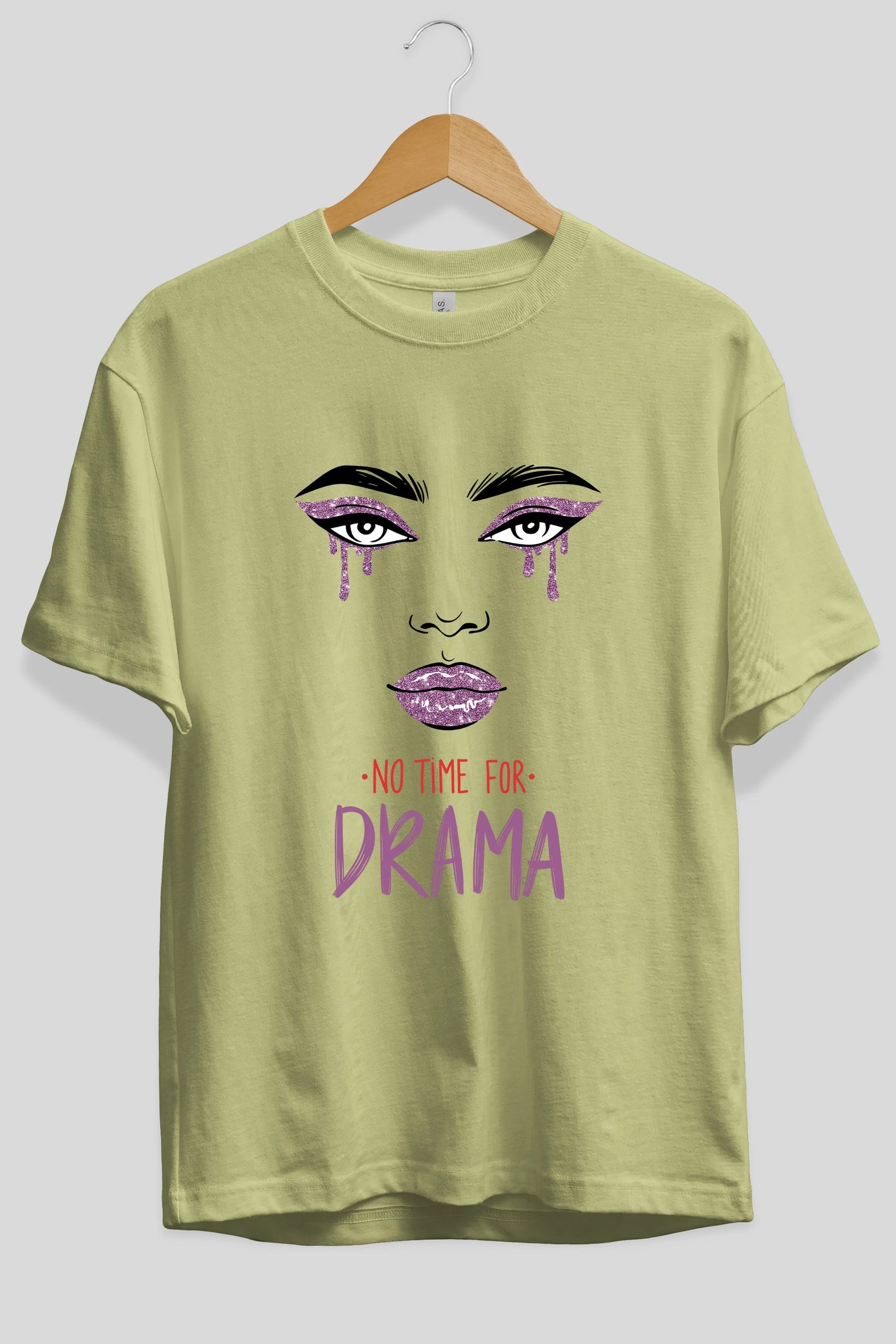 No Time for Drama Yazılı Ön Baskılı Oversize t-shirt Erkek Kadın Unisex