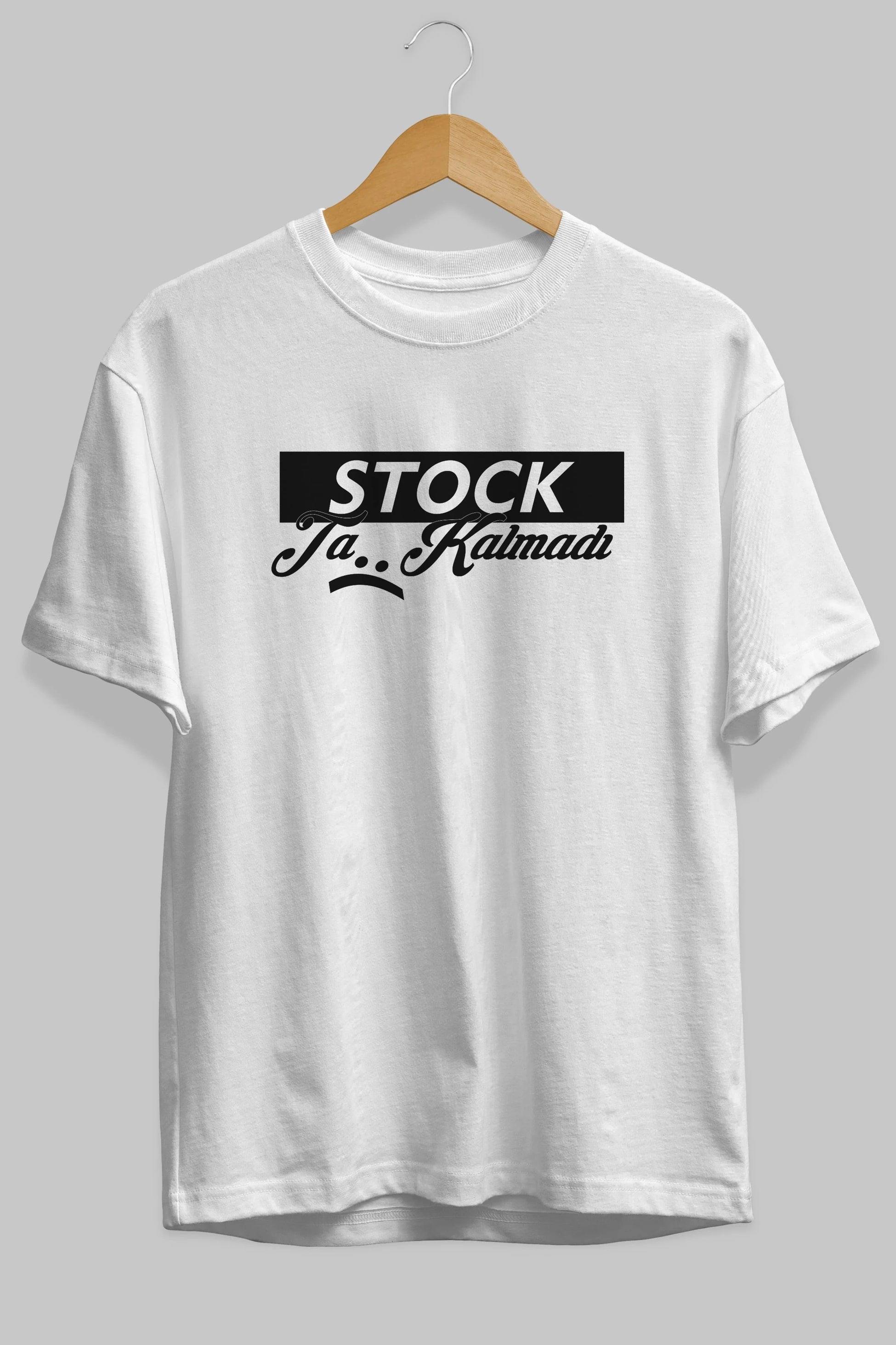 Stock Ta Kalmadı Ön Baskılı Oversize t-shirt %100 pamuk Erkek Kadın Unisex