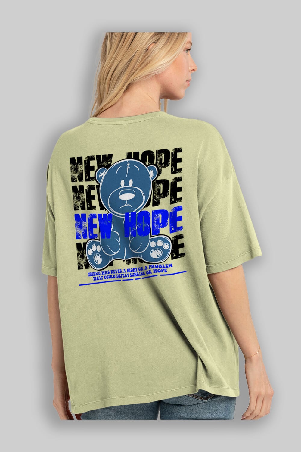 Teddy Bear New Hope Arka Baskılı Oversize t-shirt Erkek Kadın Unisex