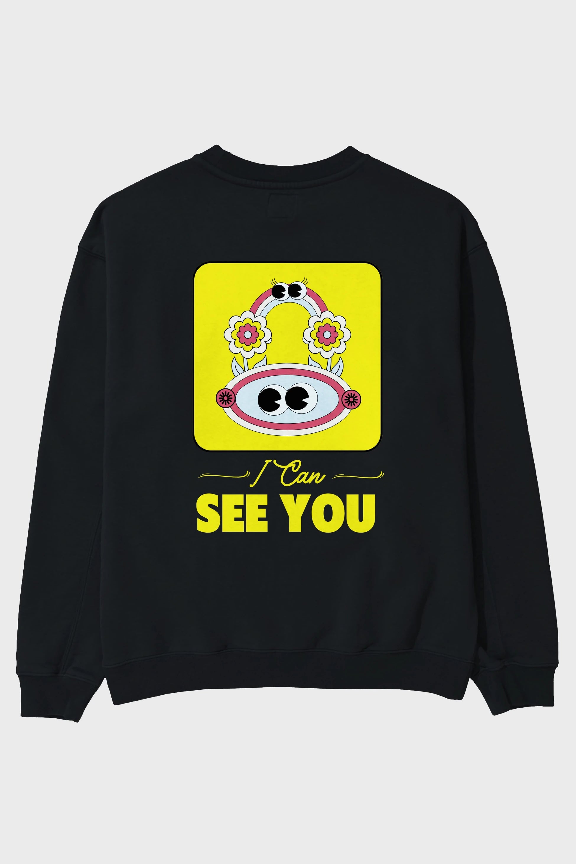 I Can See You Yazılı Arka Baskılı Oversize Sweatshirt Erkek Kadın Unisex