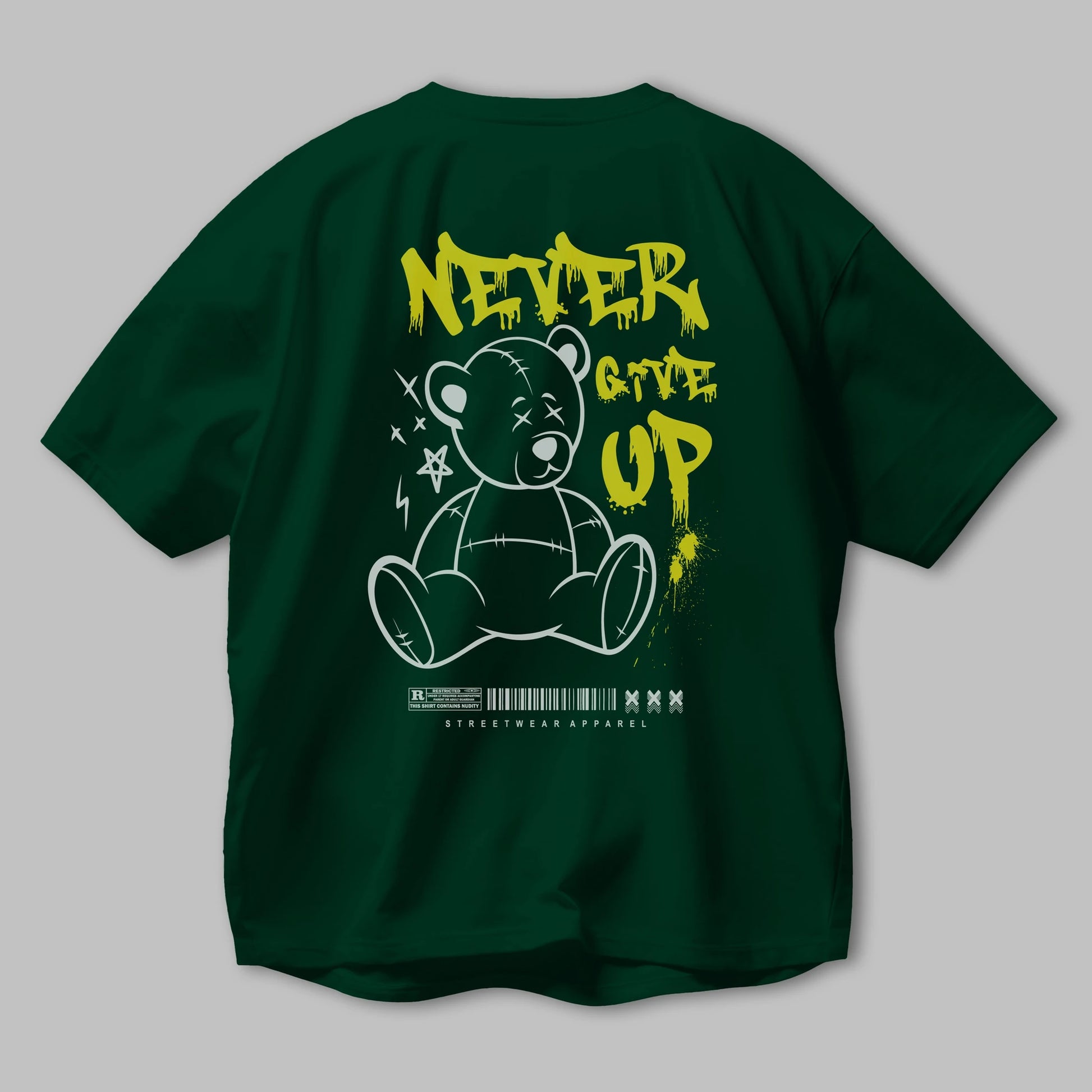 Teddy Bear Never Give Up Arka Baskılı Oversize t-shirt Erkek Kadın Unisex