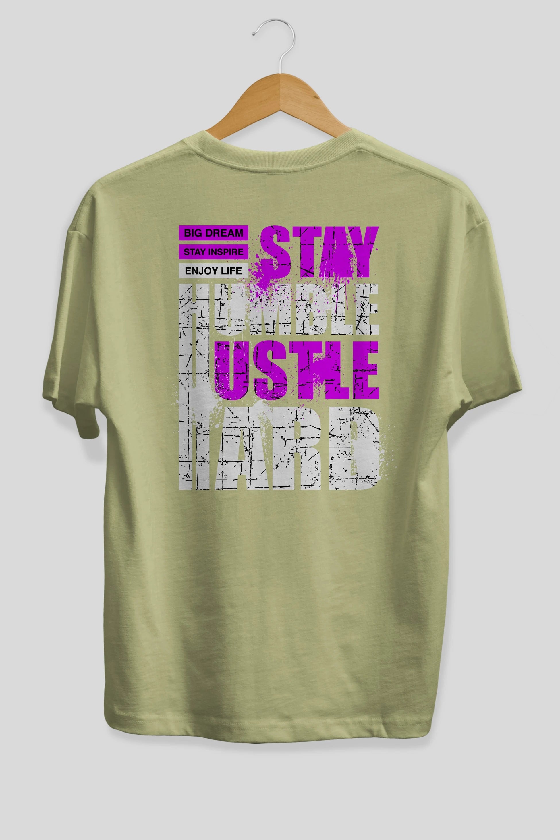 Stay Hustle Arka Baskılı Oversize t-shirt Erkek Kadın Unisex