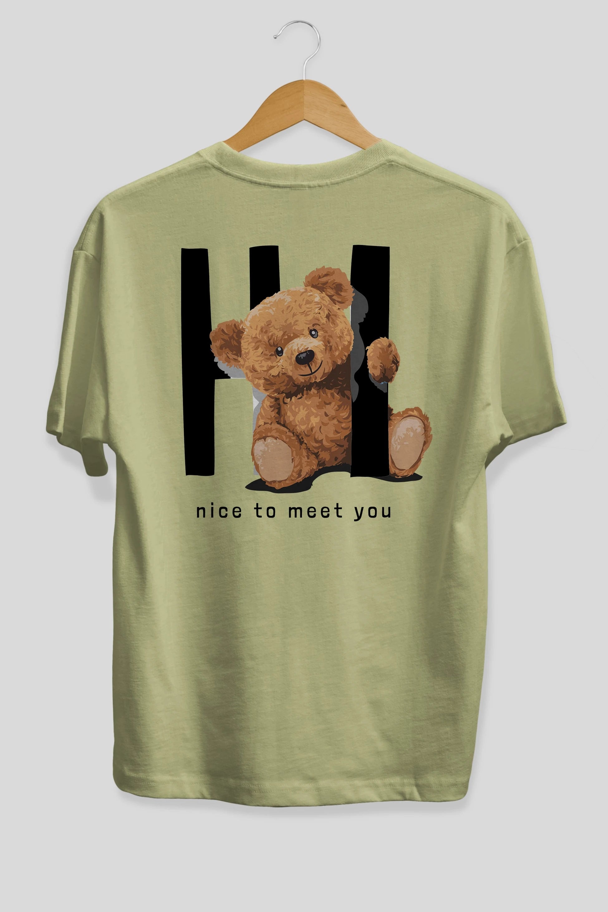 Teddy Bear Hi Nice To Meet You Arka Baskılı Oversize t-shirt Erkek Kadın Unisex %100 Pamuk