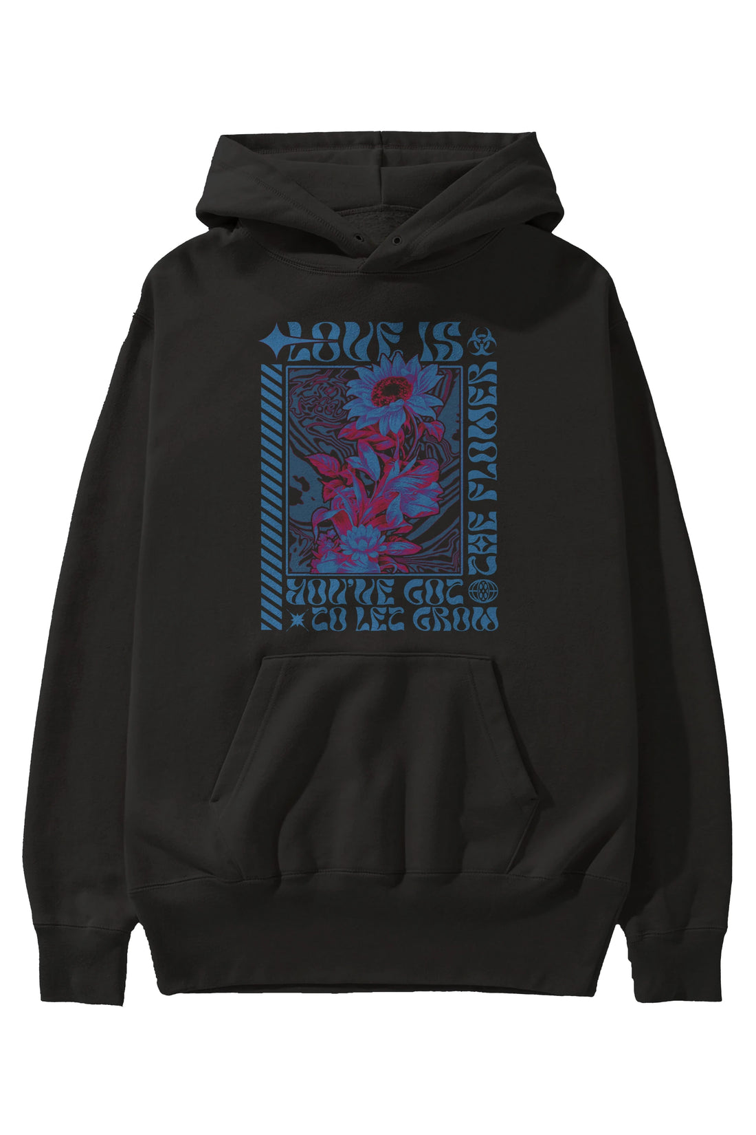 Love is the flower you've got to let grow Ön Baskılı Hoodie Oversize Kapüşonlu Sweatshirt Erkek Kadın Unisex