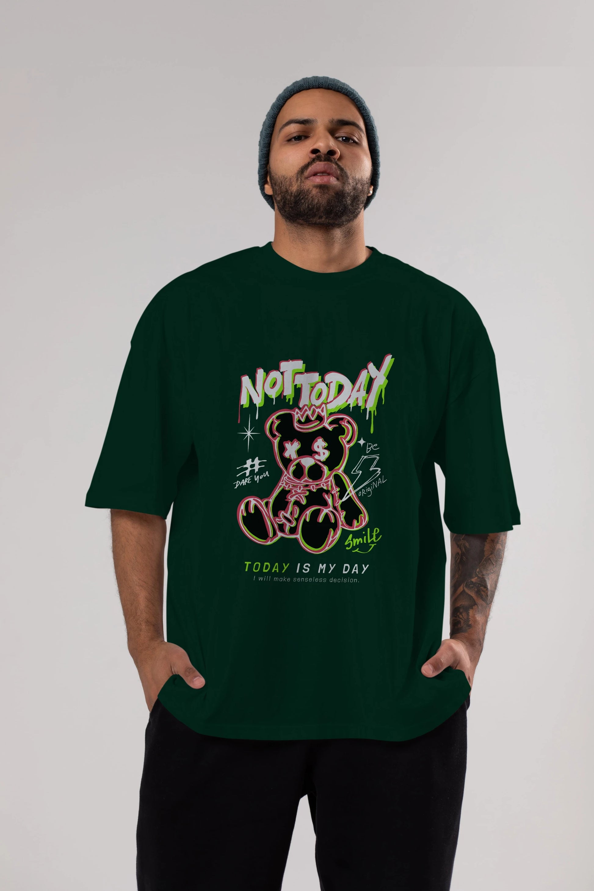 Teddy Bear Not Today Ön Baskılı Oversize t-shirt Erkek Kadın Unisex