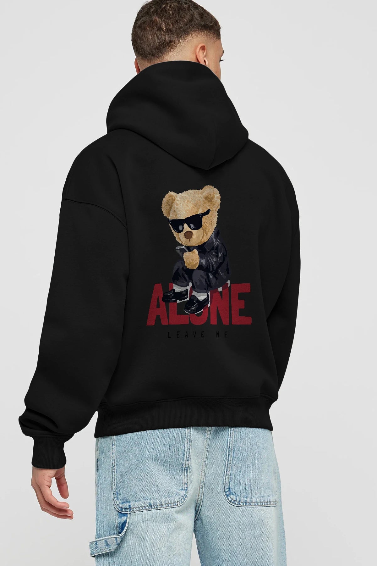 Teddy Bear Alone Arka Baskılı Hoodie Oversize Kapüşonlu Sweatshirt Erkek Kadın Unisex