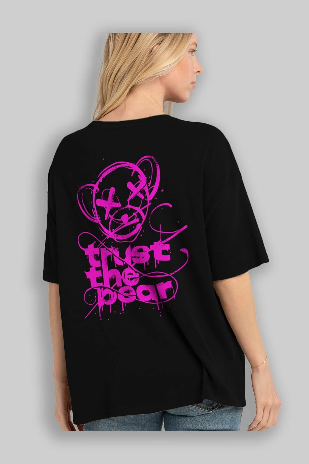 Trust The Bear 2 Arka Baskılı Oversize t-shirt Erkek Kadın Unisex