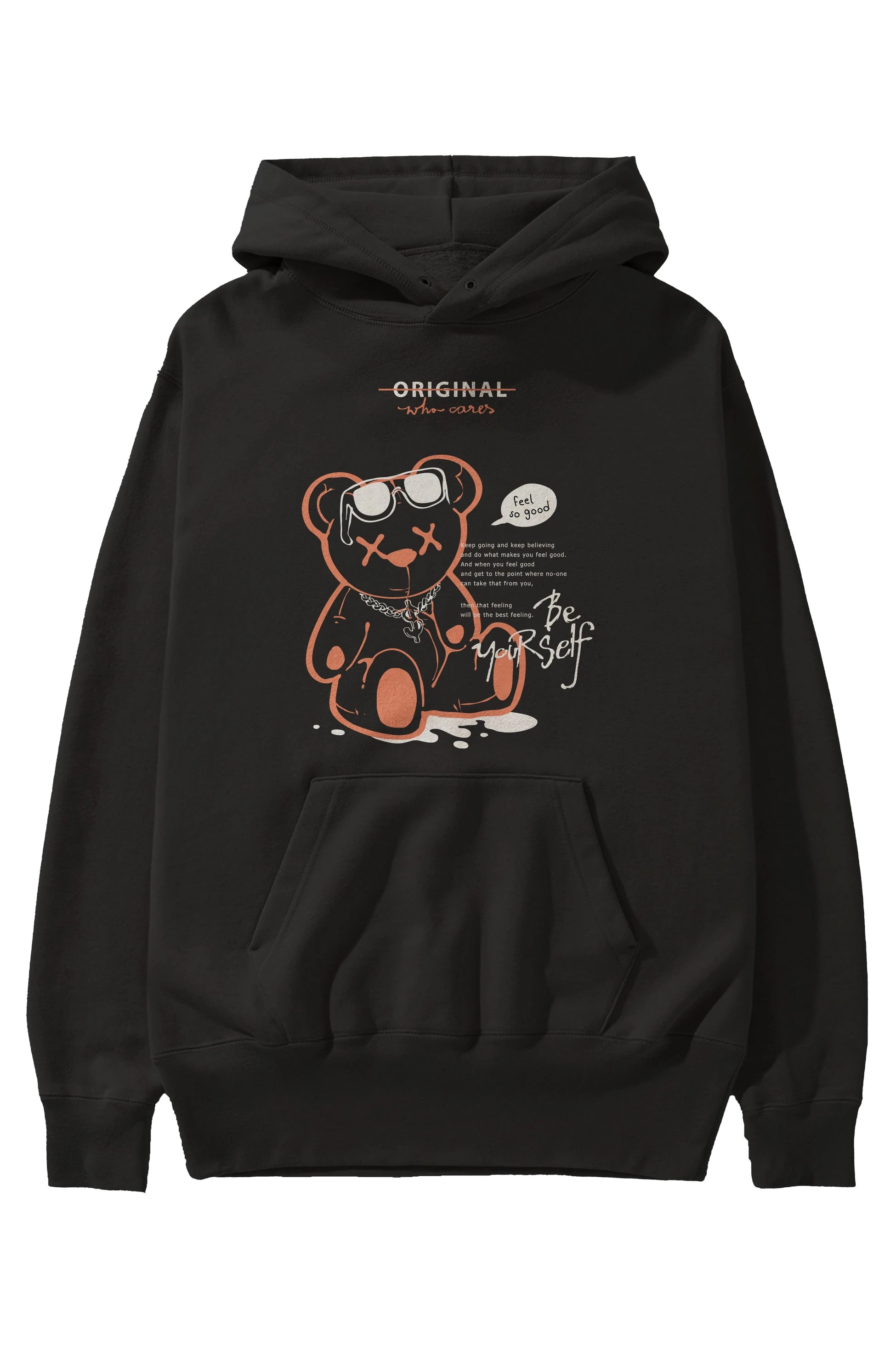 Feel So Good Bear Ön Baskılı Hoodie Oversize Kapüşonlu Sweatshirt Erkek Kadın Unisex