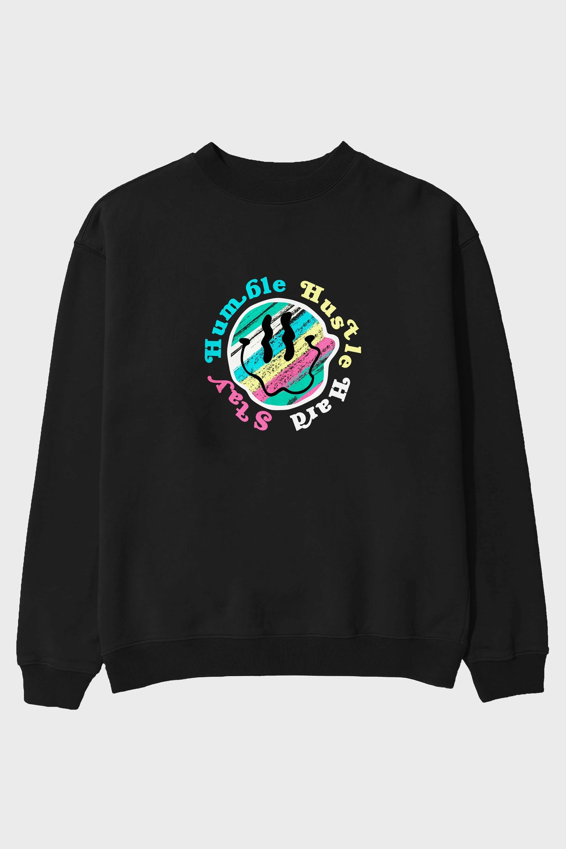 Stay Humble 2 Ön Baskılı Oversize Sweatshirt Erkek Kadın Unisex