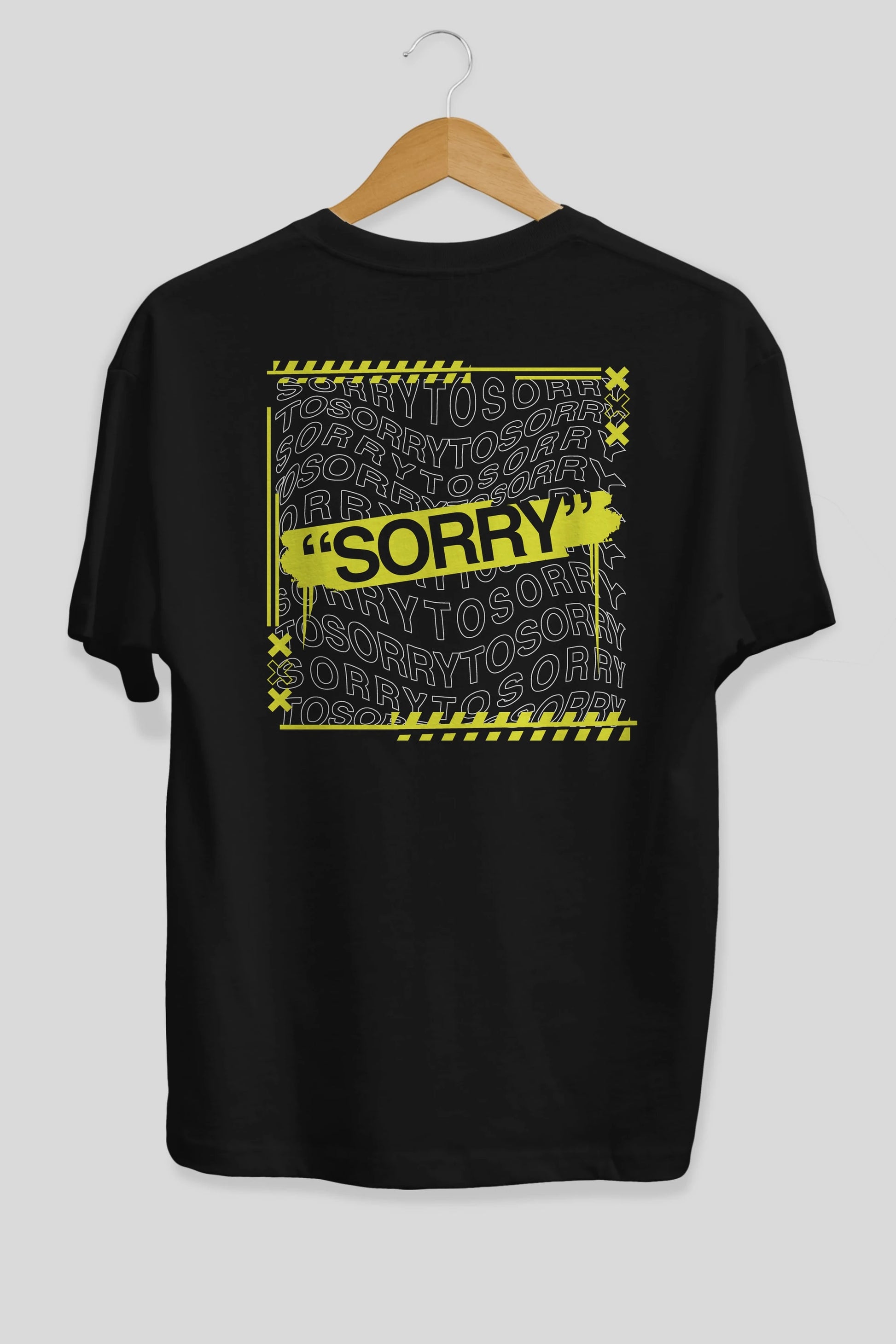 Sorry to Sorry Arka Baskılı Oversize t-shirt Erkek Kadın Unisex