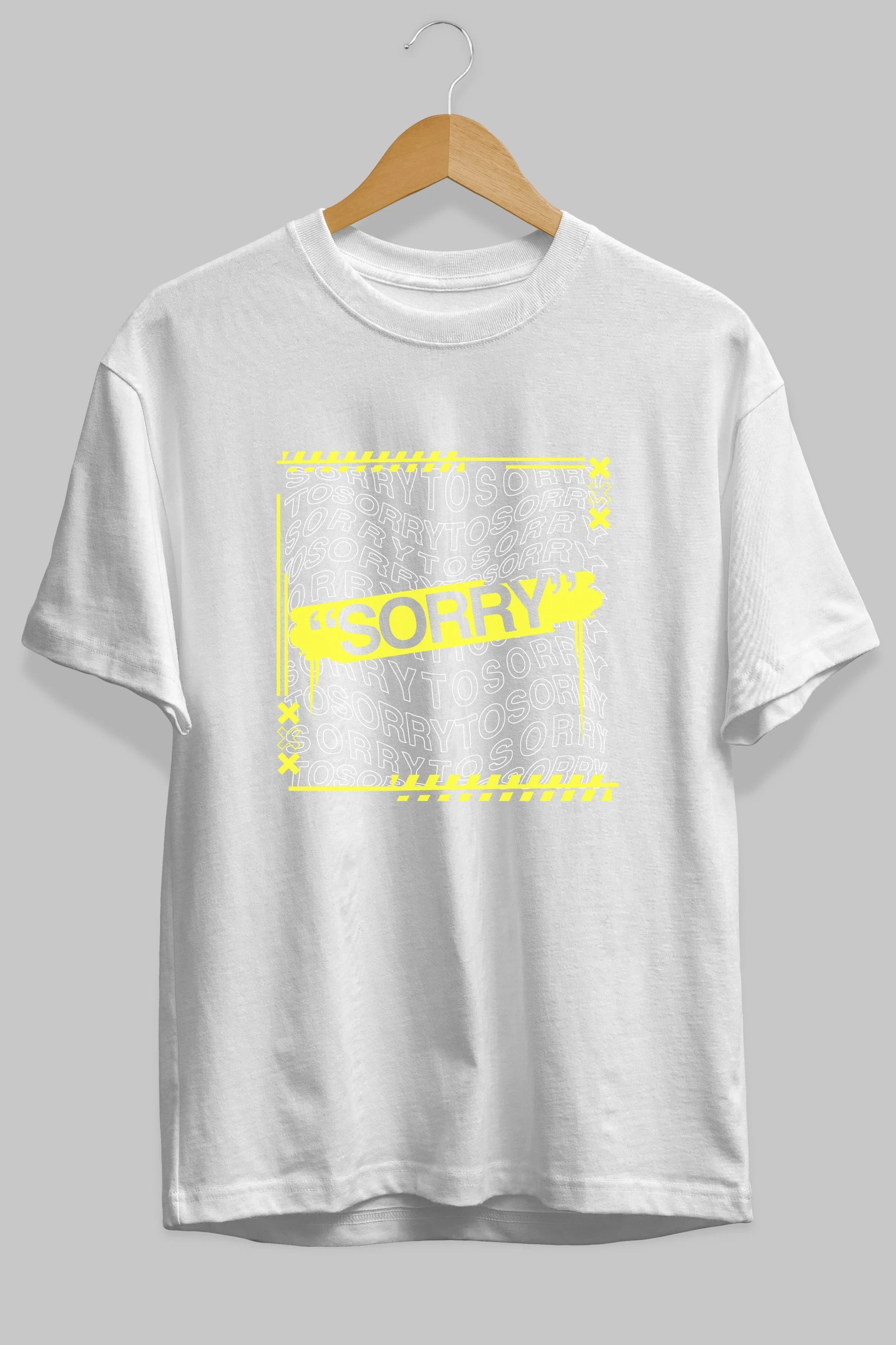 Sorry to Sorry Ön Baskılı Oversize t-shirt Erkek Kadın Unisex