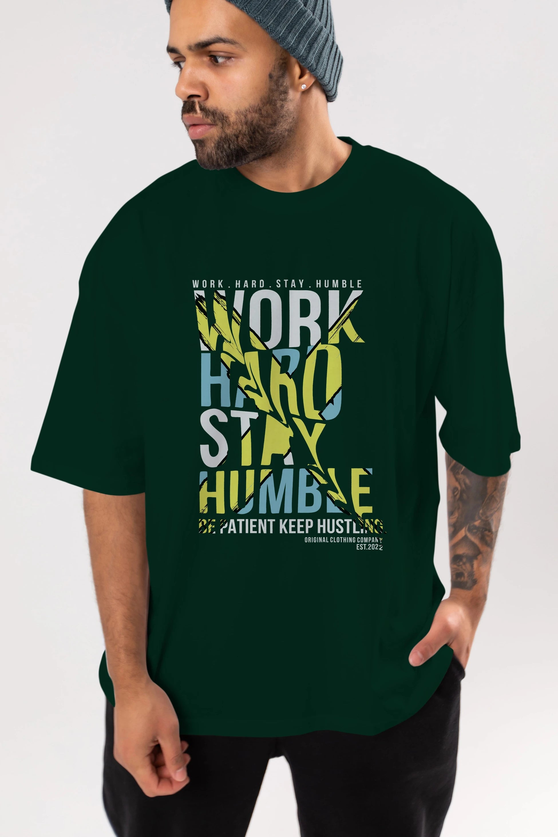 Work Hard Stay Humble Ön Baskılı Oversize t-shirt Erkek Kadın Unisex