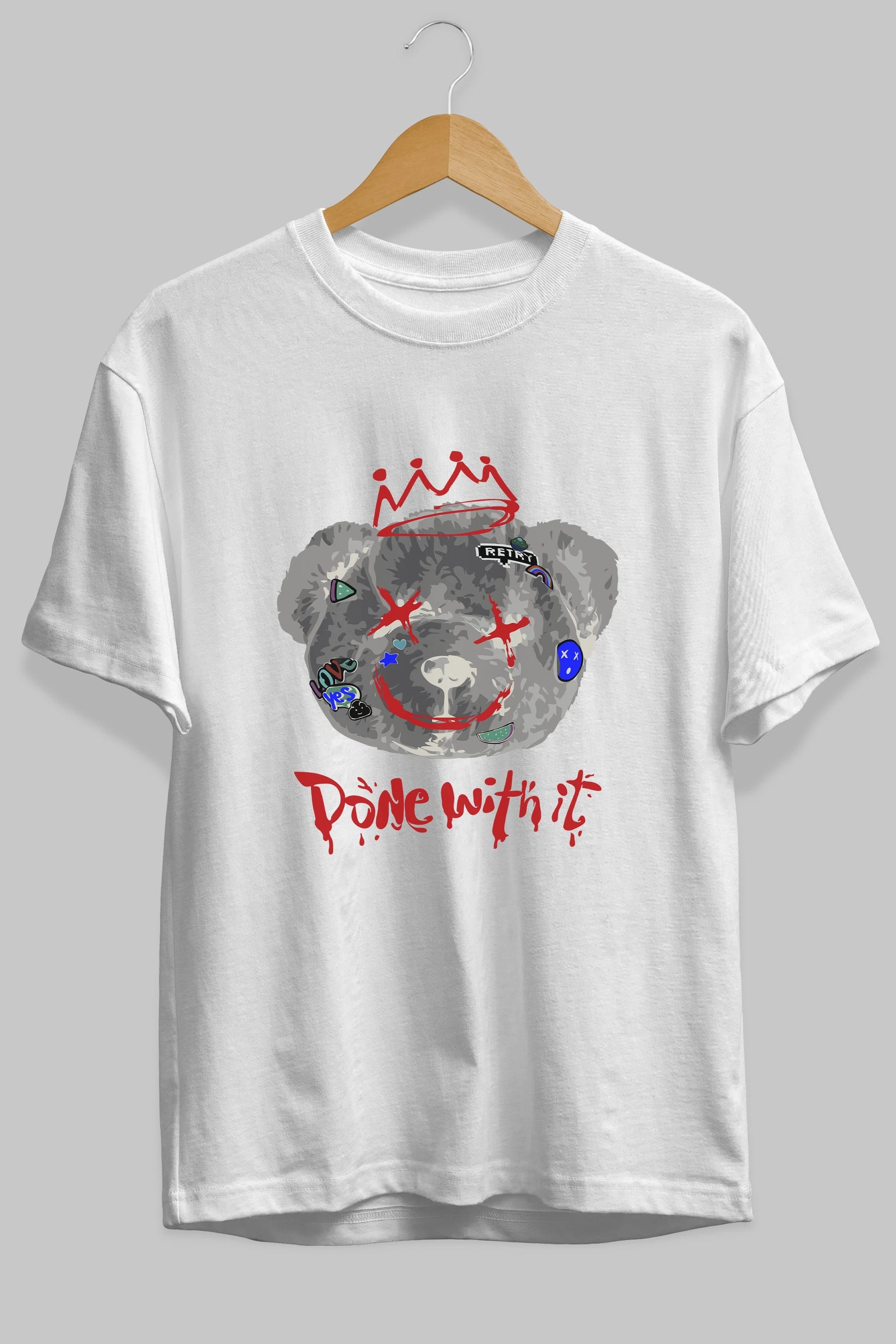 Done With it Bear Ön Baskılı Oversize t-shirt Erkek Kadın Unisex