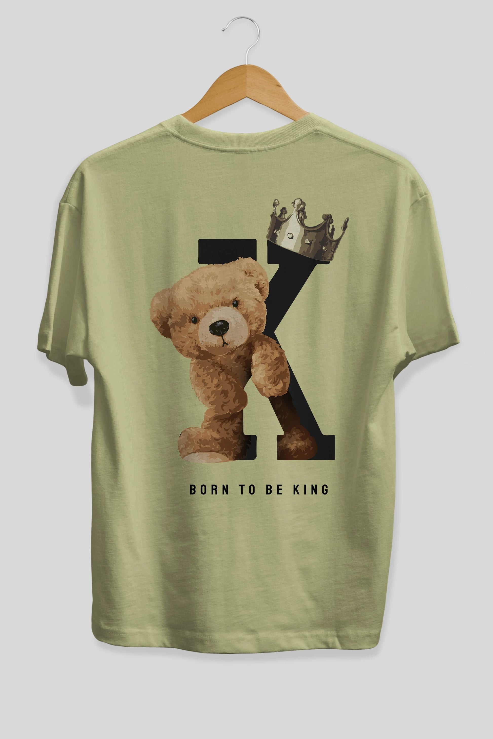 Teddy Bear Born To Be King Arka Baskılı Oversize t-shirt Erkek Kadın Unisex %100 Pamuk