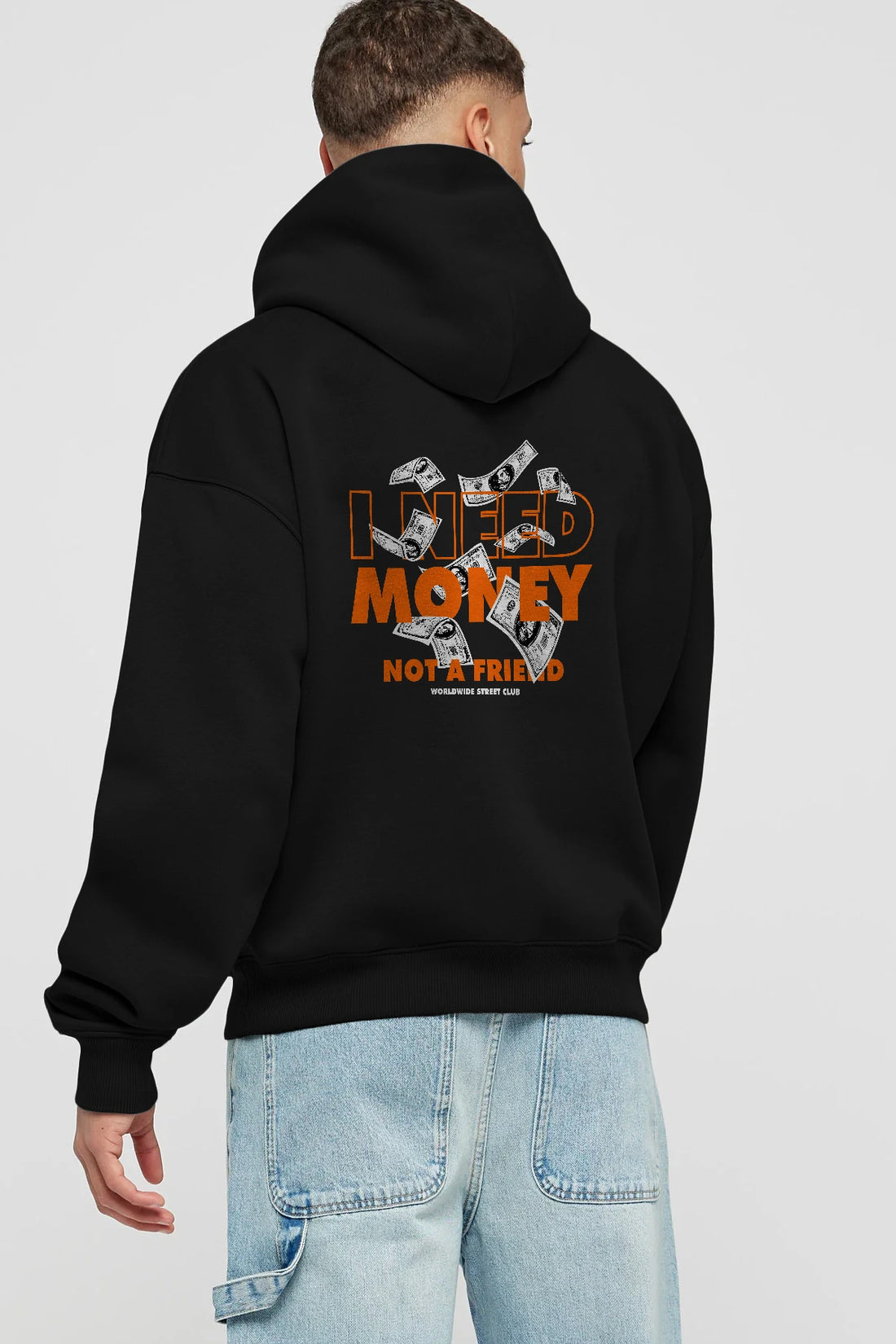 I Need Money Arka Baskılı Hoodie Oversize Kapüşonlu Sweatshirt Erkek Kadın Unisex