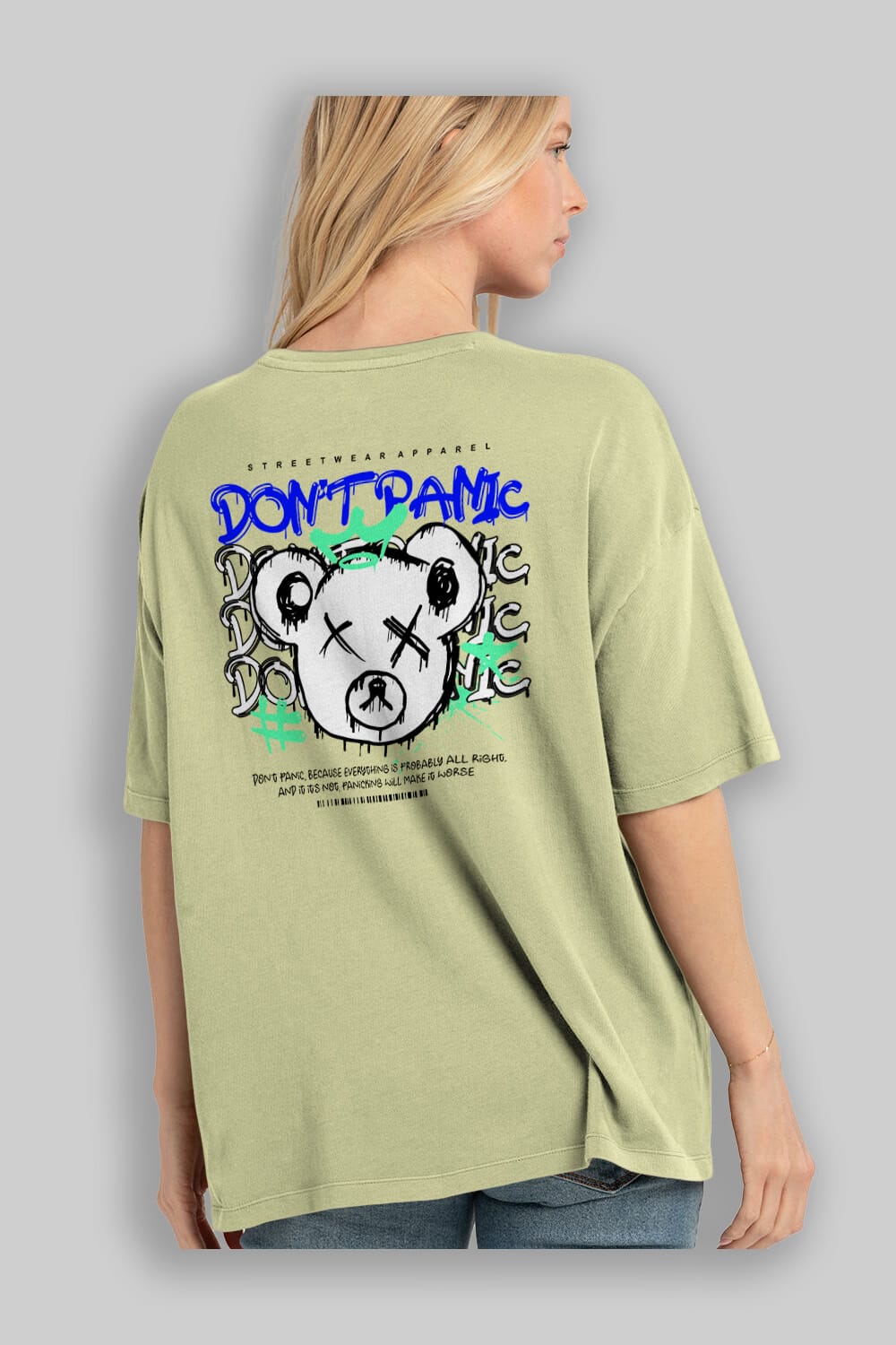 Teddy Bear Dont Panic Arka Baskılı Oversize t-shirt Erkek Kadın Unisex