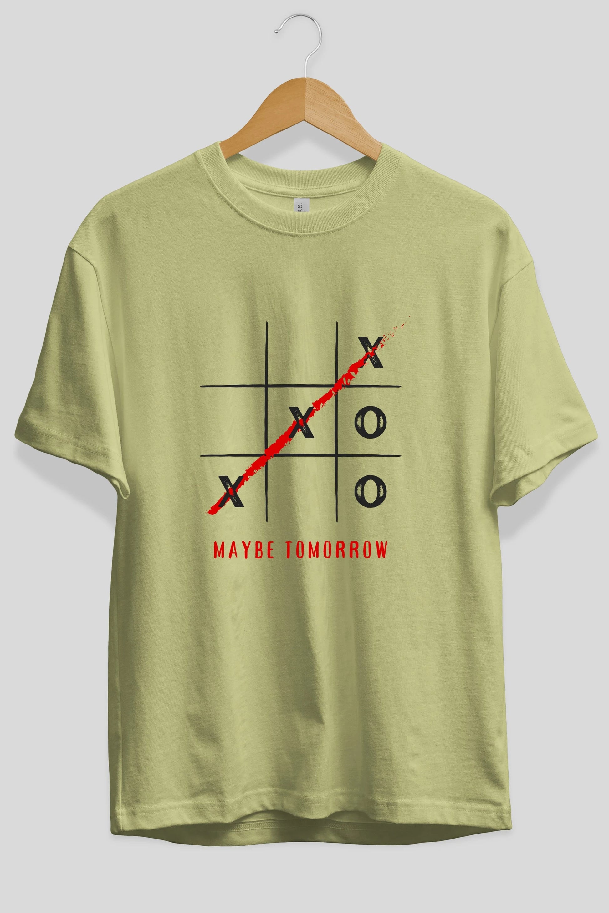 Maybe Tomorrow Yazılı Ön Baskılı Oversize t-shirt Erkek Kadın Unisex