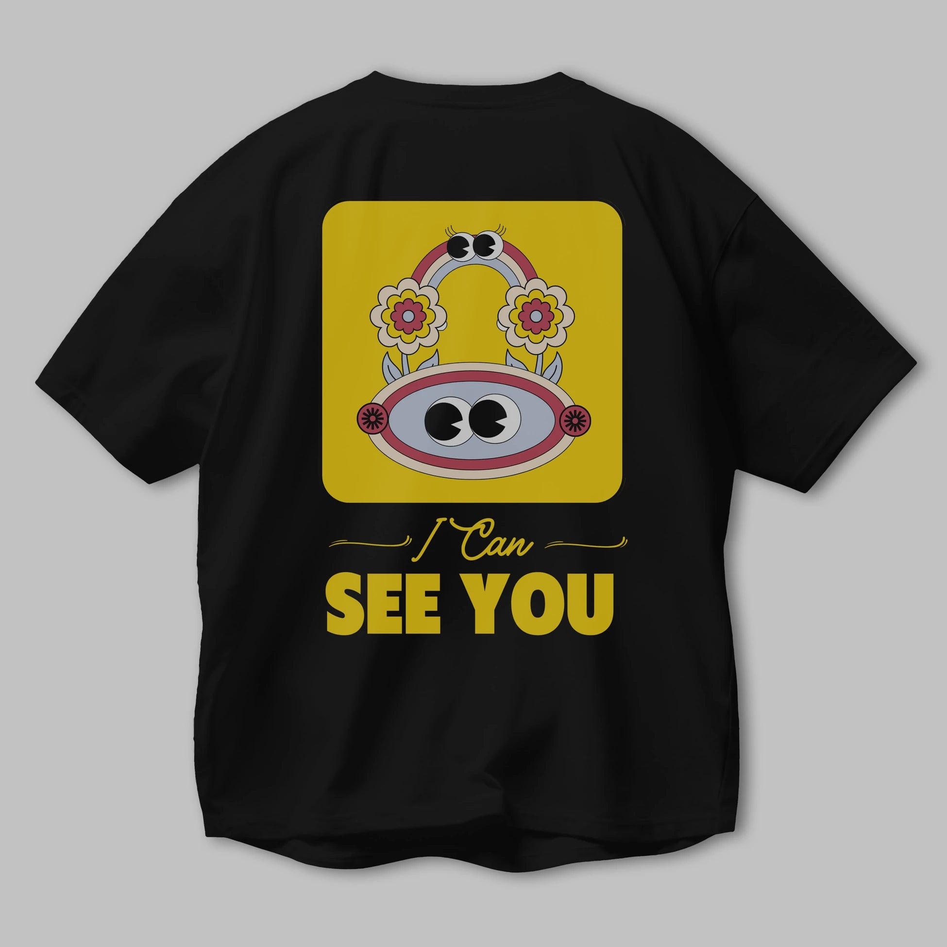 I Can See You Yazılı Arka Baskılı Oversize t-shirt Erkek Kadın Unisex