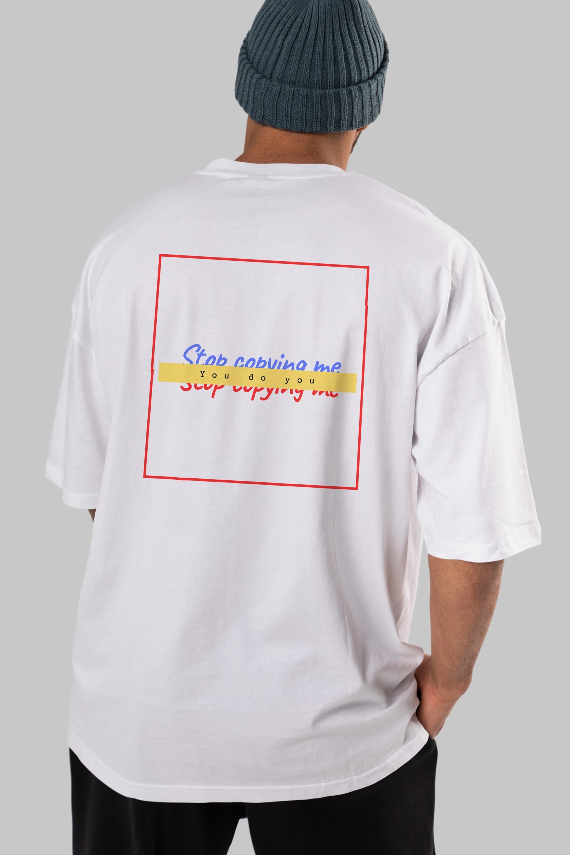 Stop Copying Me Arka Baskılı Oversize t-shirt Erkek Kadın Unisex