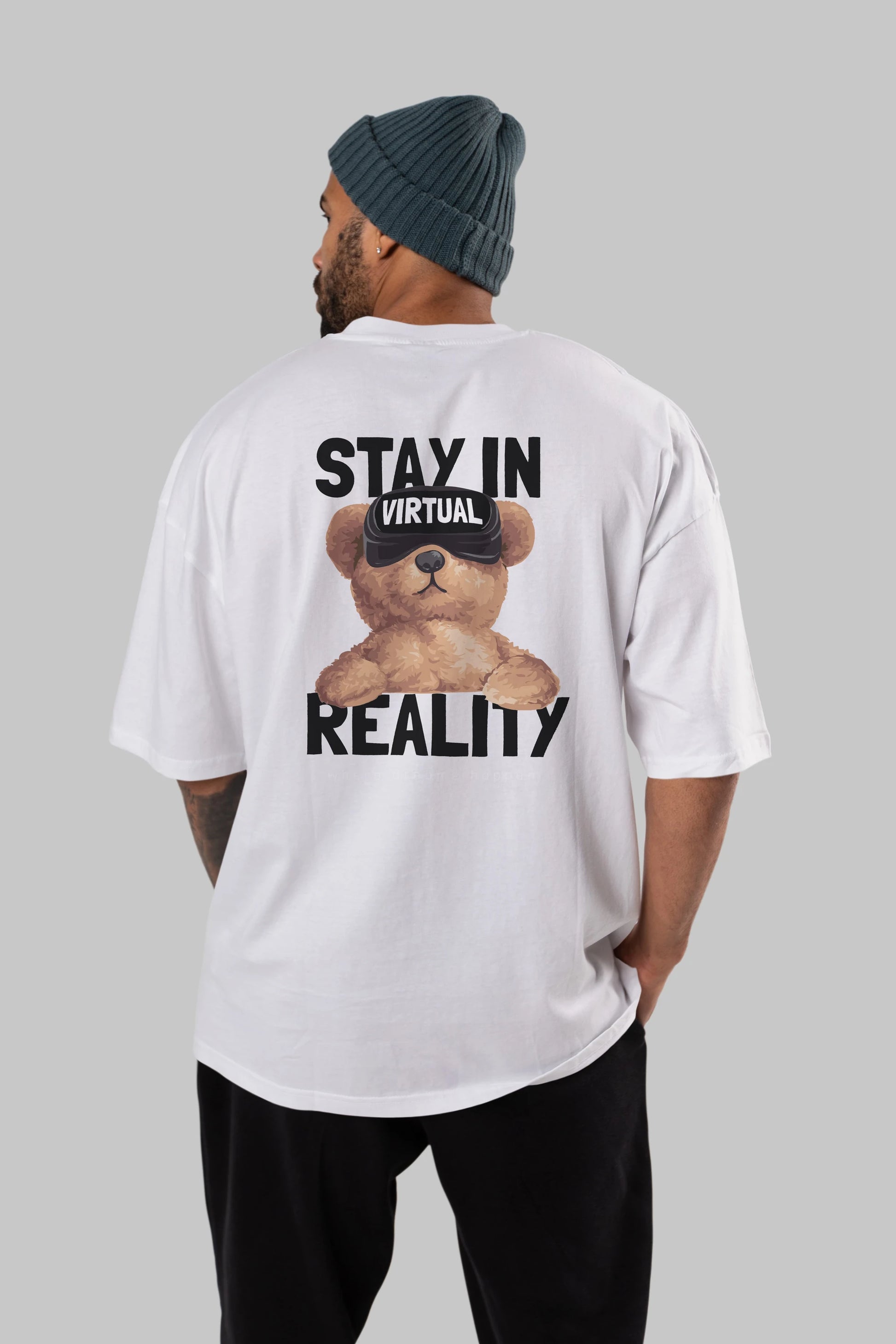 Teddy Stay In Reality Arka Baskılı Oversize t-shirt Erkek Kadın Unisex %100 Pamuk