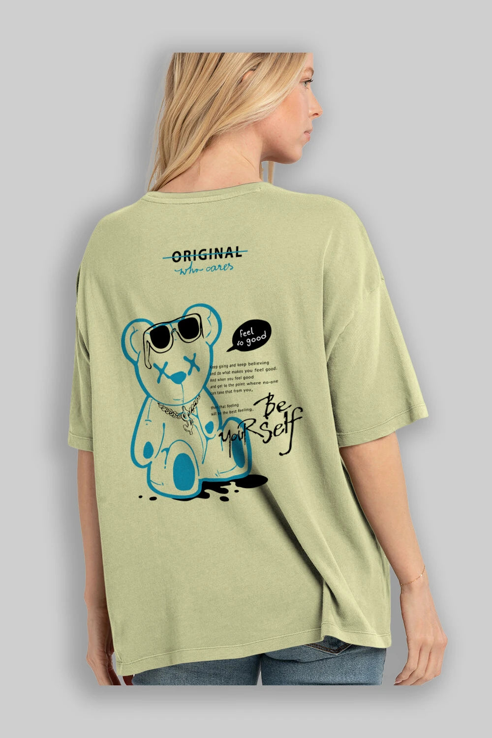 Feel So Good Bear Arka Baskılı Oversize t-shirt Erkek Kadın Unisex