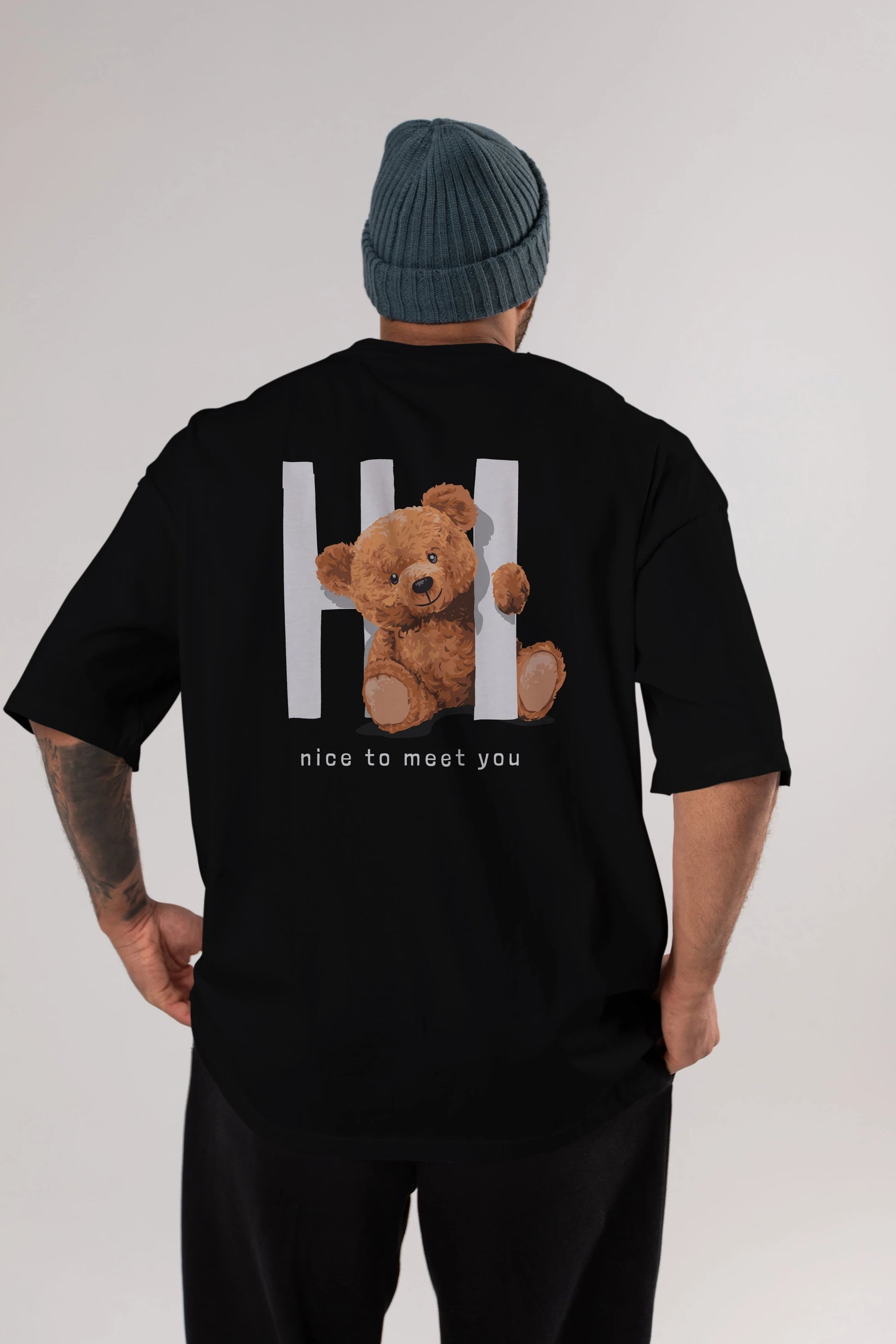 Teddy Bear Hi Nice To Meet You Arka Baskılı Oversize t-shirt Erkek Kadın Unisex %100 Pamuk