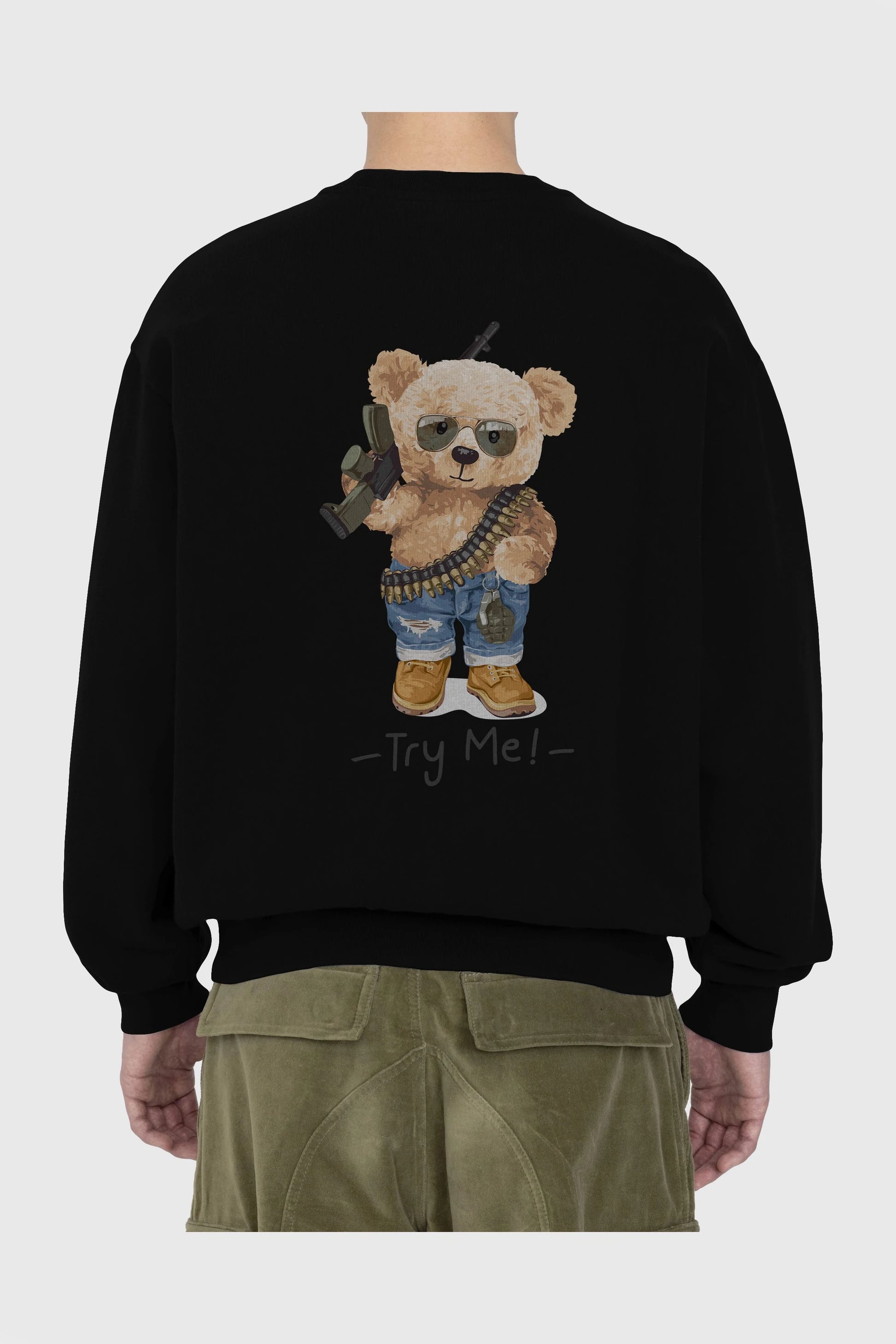 Teddy Bear Try Me Arka Baskılı Oversize Sweatshirt Erkek Kadın Unisex