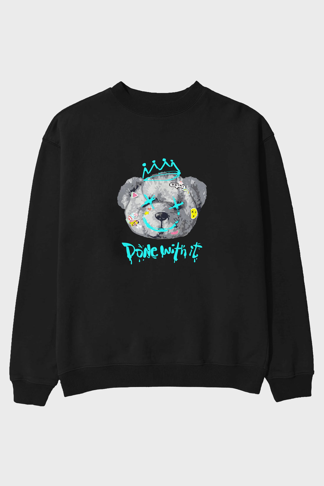 Done With it Bear Ön Baskılı Oversize Sweatshirt Erkek Kadın Unisex