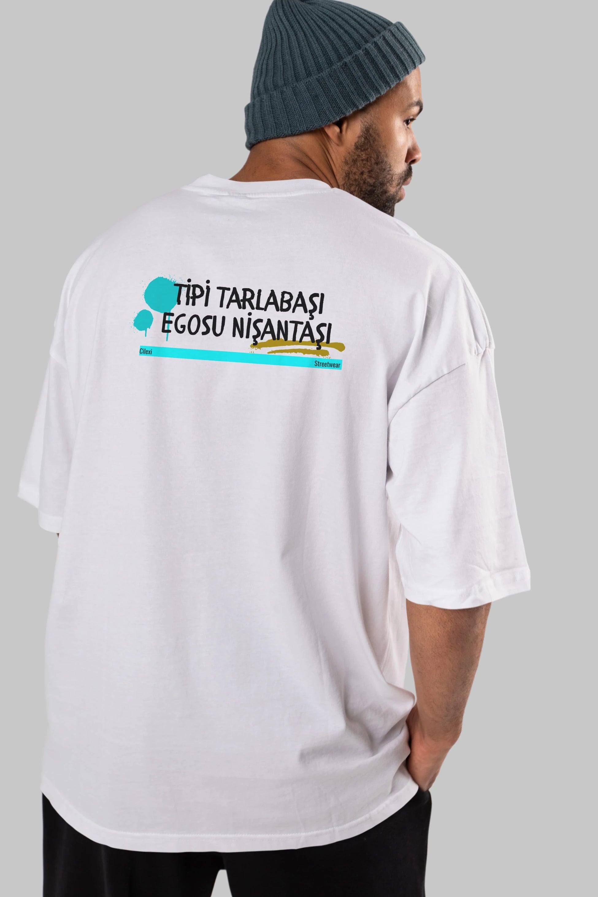 Tipi Tarlabaşı , Egosu Nişantaşı Yazılı Arka Baskılı Oversize t-shirt Erkek Kadın Unisex