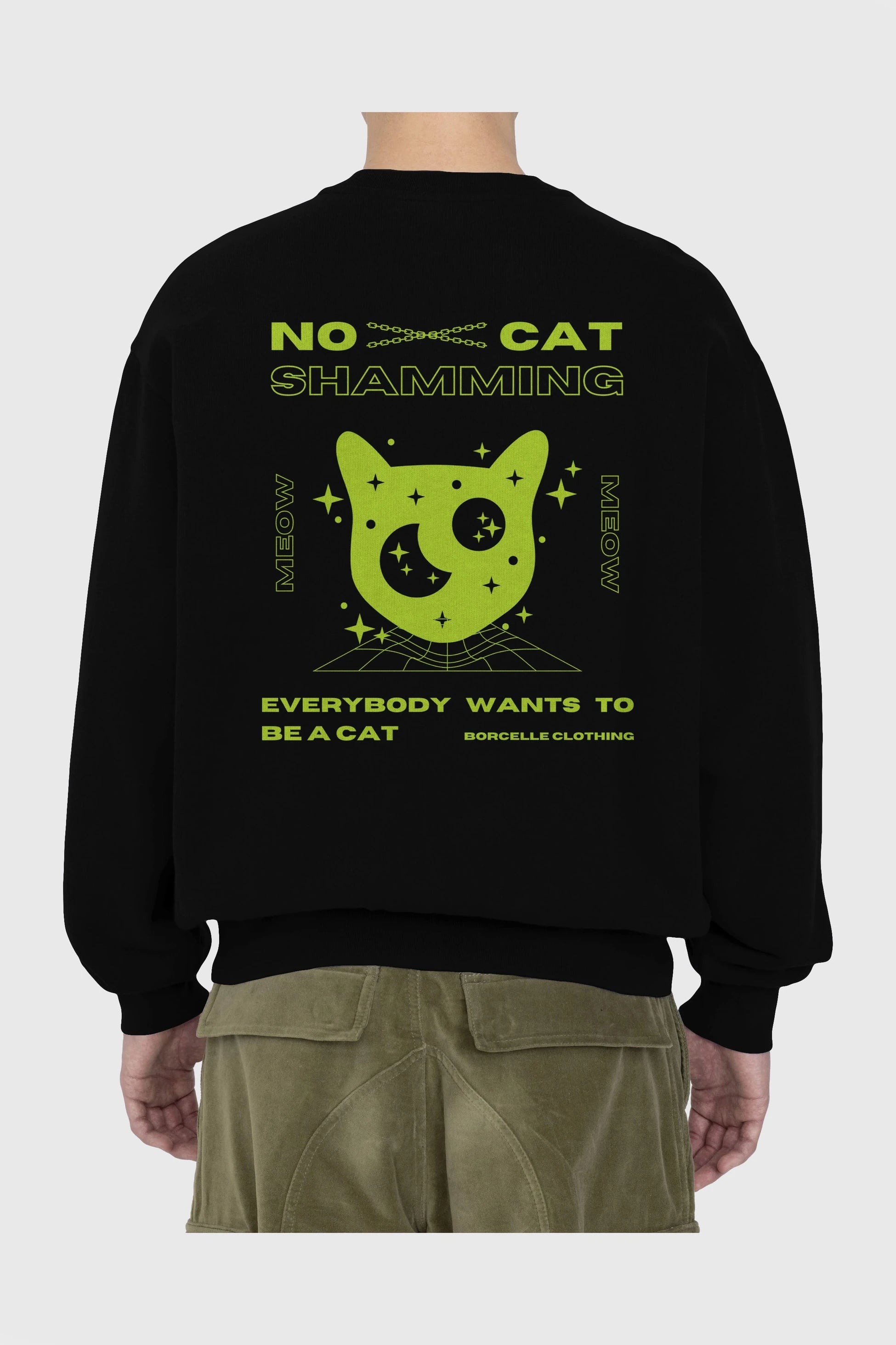 No Cat Shamming Yazılı Arka Baskılı Oversize Sweatshirt Erkek Kadın Unisex