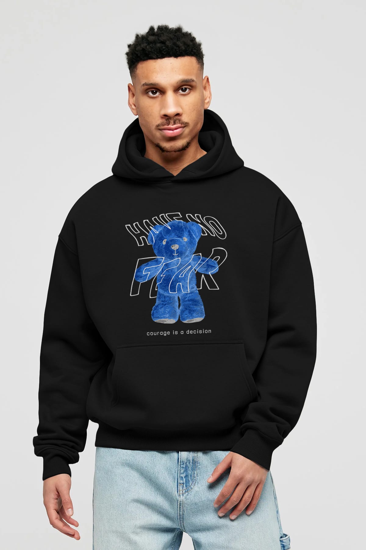 Have no Fear Bear Ön Baskılı Hoodie Oversize Kapüşonlu Sweatshirt Erkek Kadın Unisex