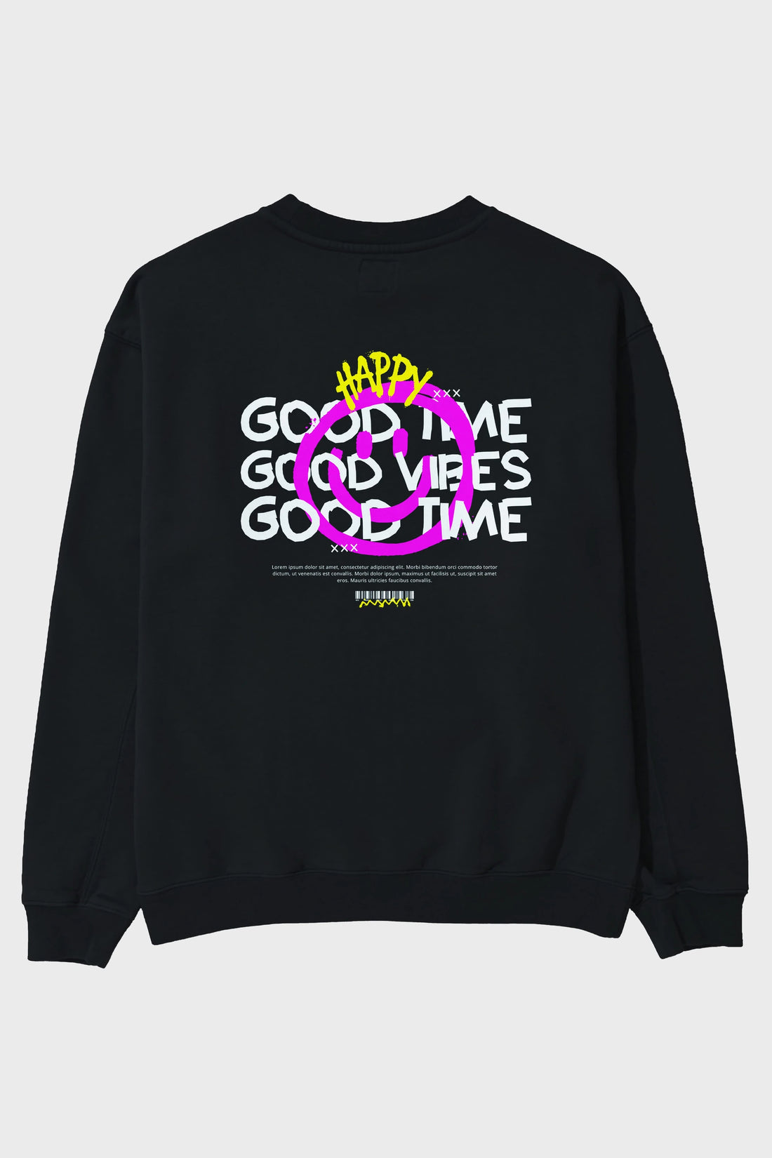 Happy Good Time Yazılı Arka Baskılı Oversize Sweatshirt Erkek Kadın Unisex