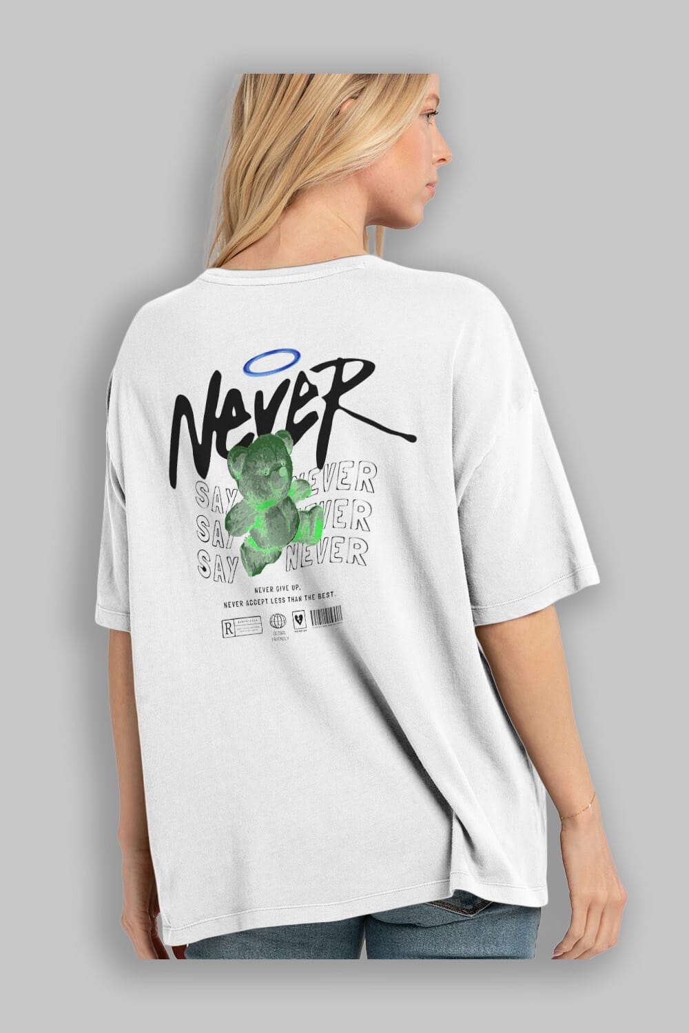 Teddy Bear Never Arka Baskılı Oversize t-shirt Erkek Kadın Unisex