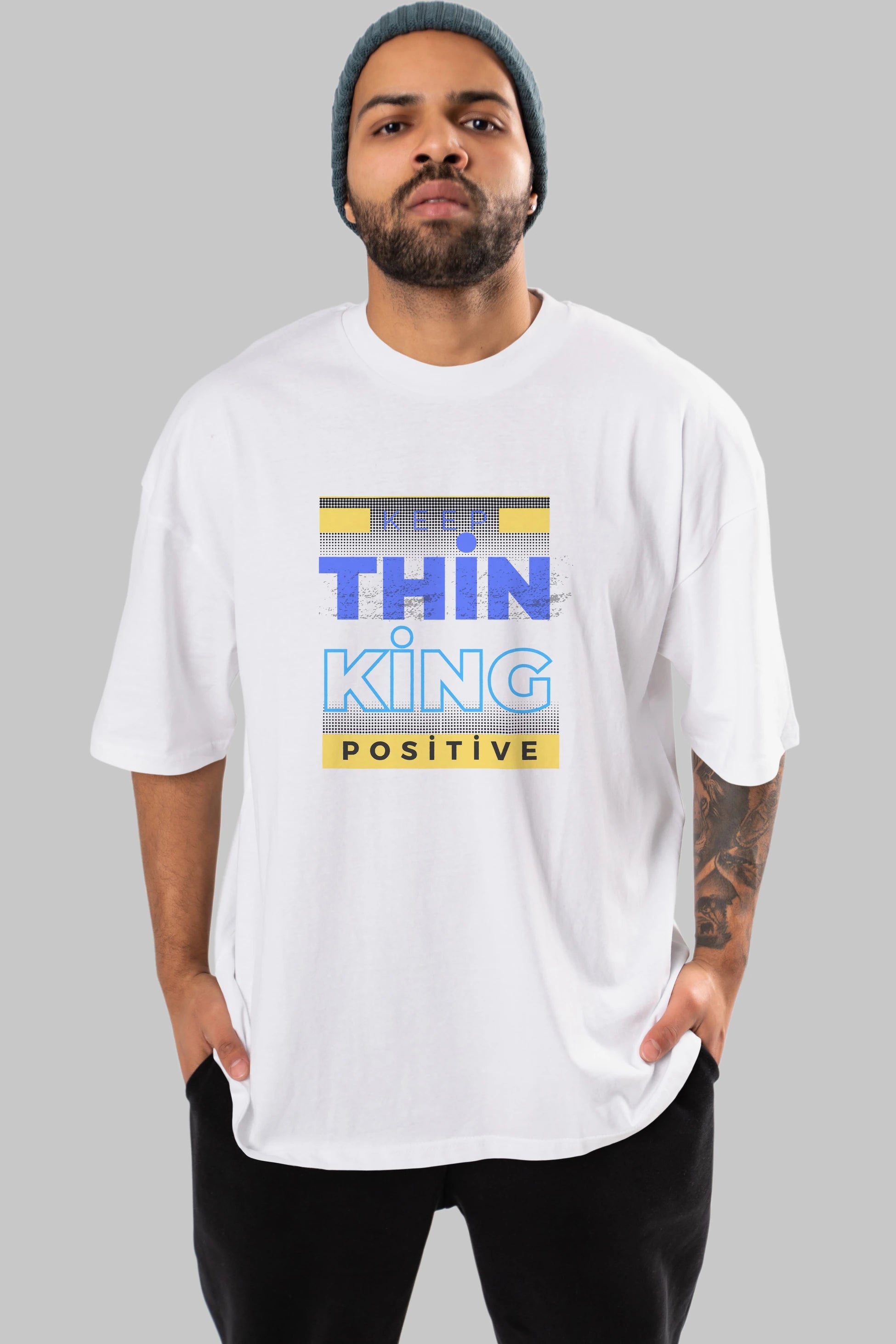 Keep Thinking Positive Yazılı Ön Baskılı Oversize t-shirt Erkek Kadın Unisex