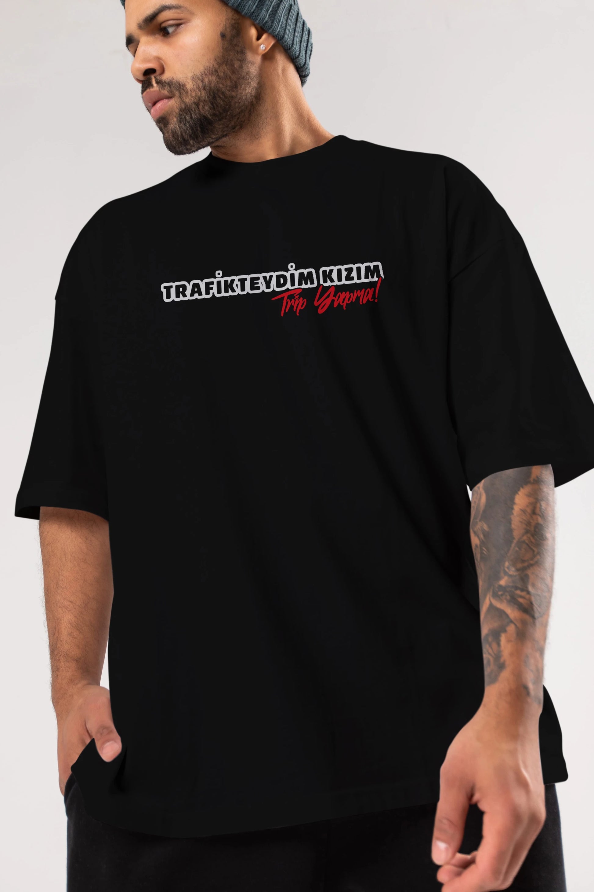 Trafikteyim Kızım Trip Yapma Ön Baskılı Oversize t-shirt %100 pamuk Erkek Kadın Unisex
