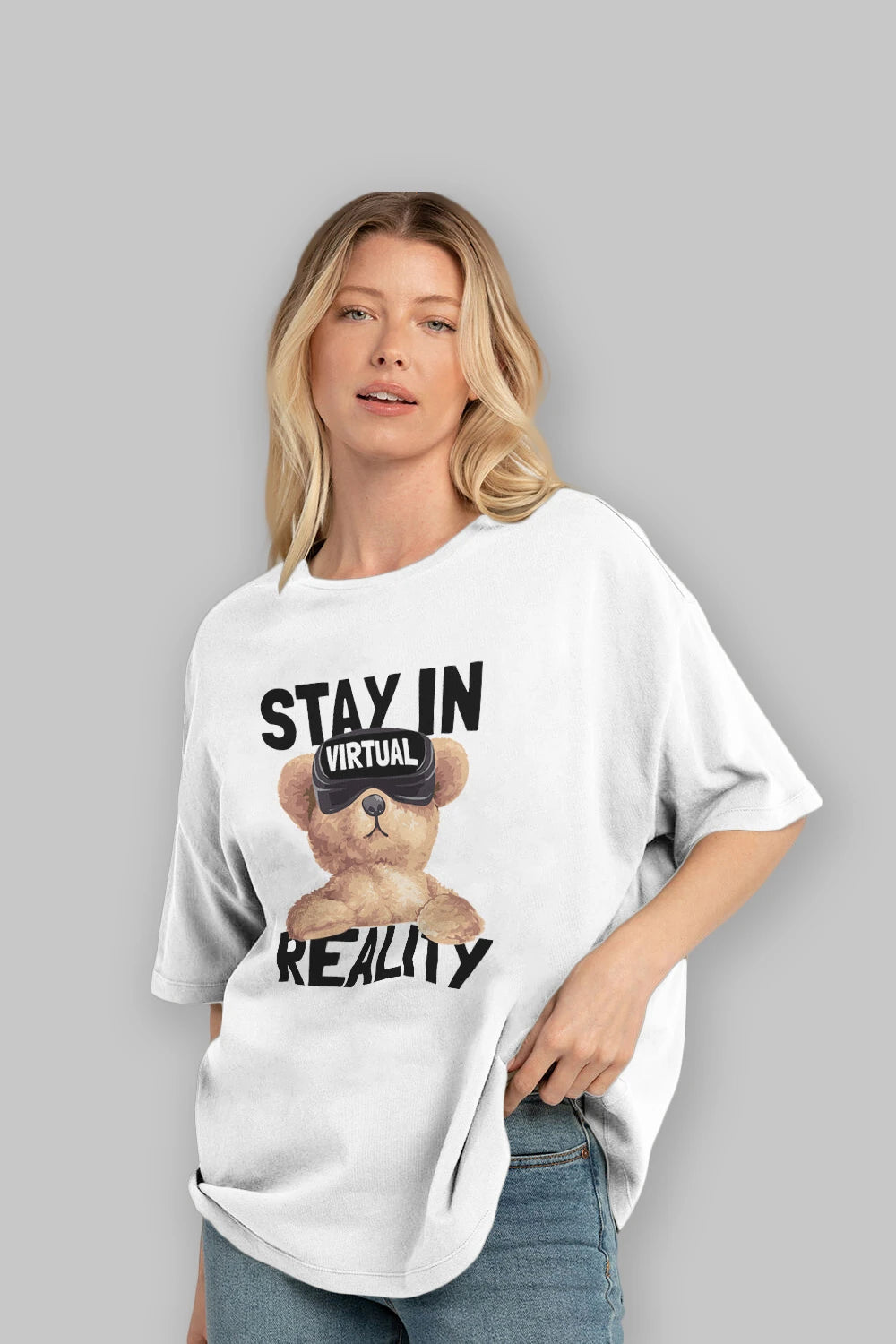 Teddy Stay In Reality Ön Baskılı Oversize t-shirt Erkek Kadın Unisex %100 Pamuk