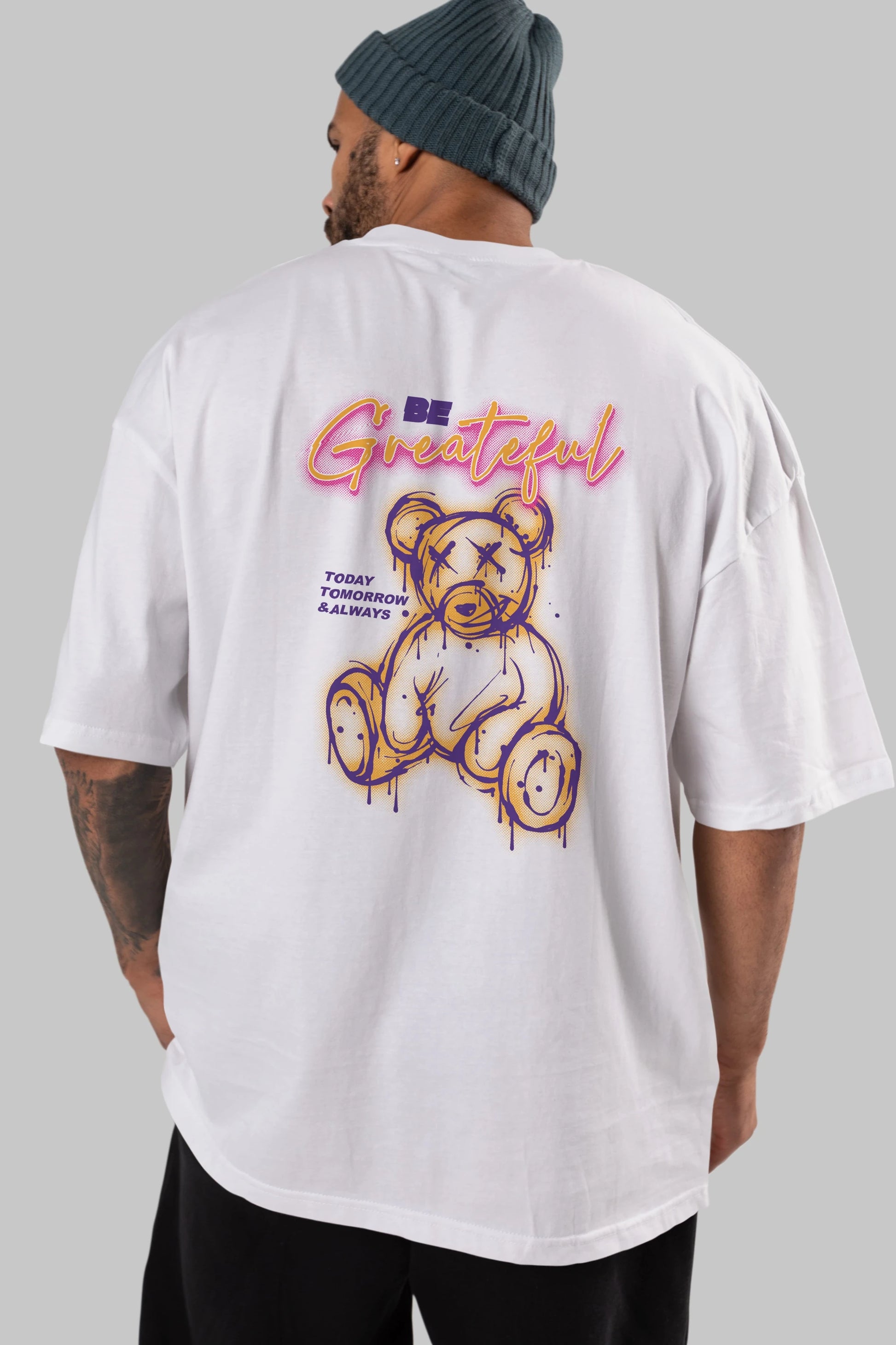 Be Greateful Bear Arka Baskılı Oversize t-shirt Erkek Kadın Unisex