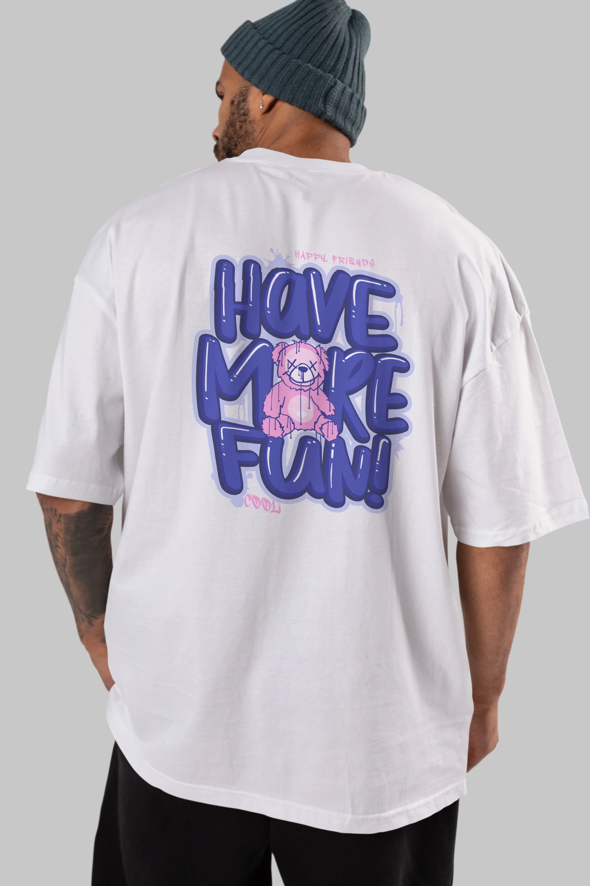 Have More Fun Bear Arka Baskılı Oversize t-shirt Erkek Kadın Unisex