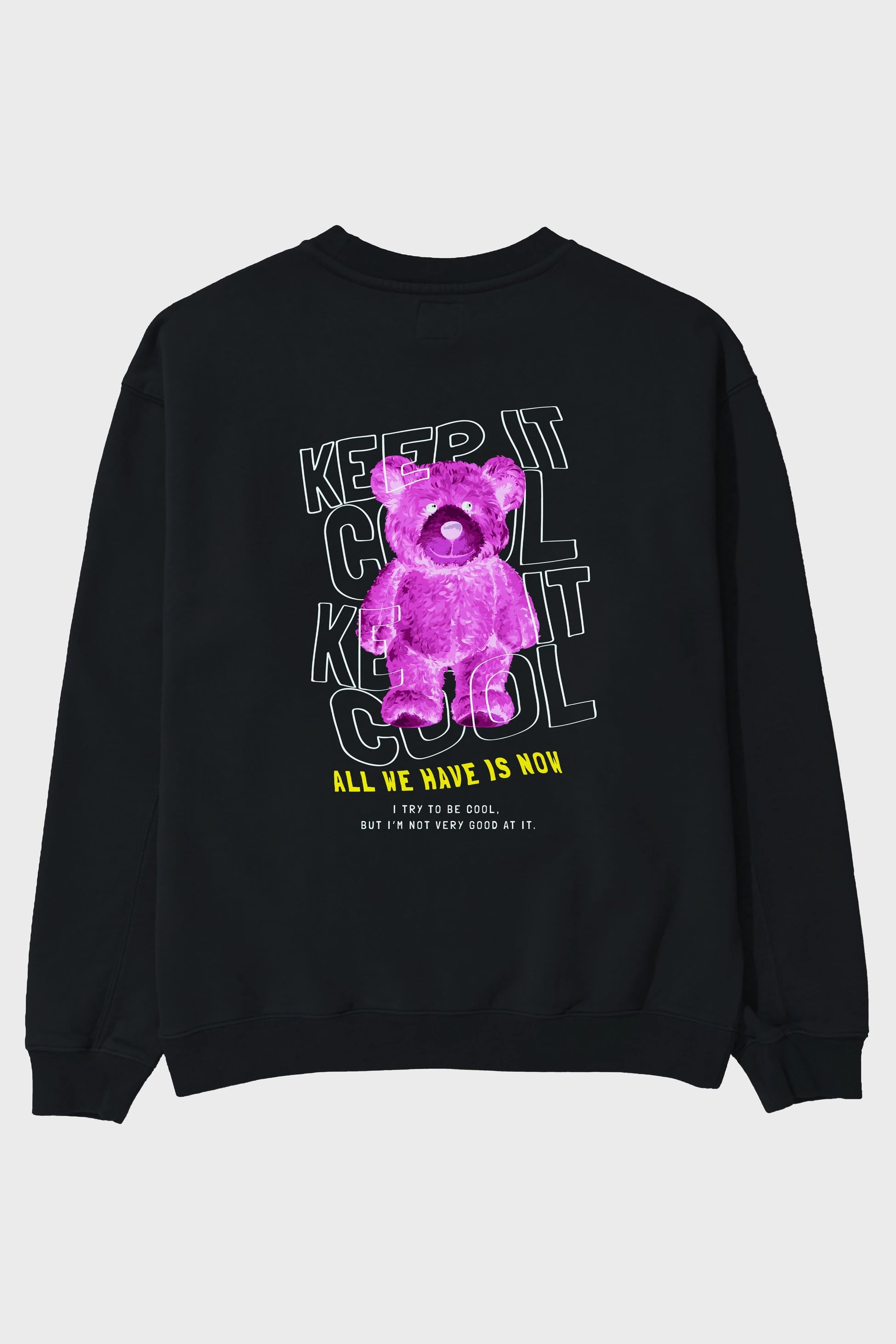 Keep it Cool Bear Arka Baskılı Oversize Sweatshirt Erkek Kadın Unisex